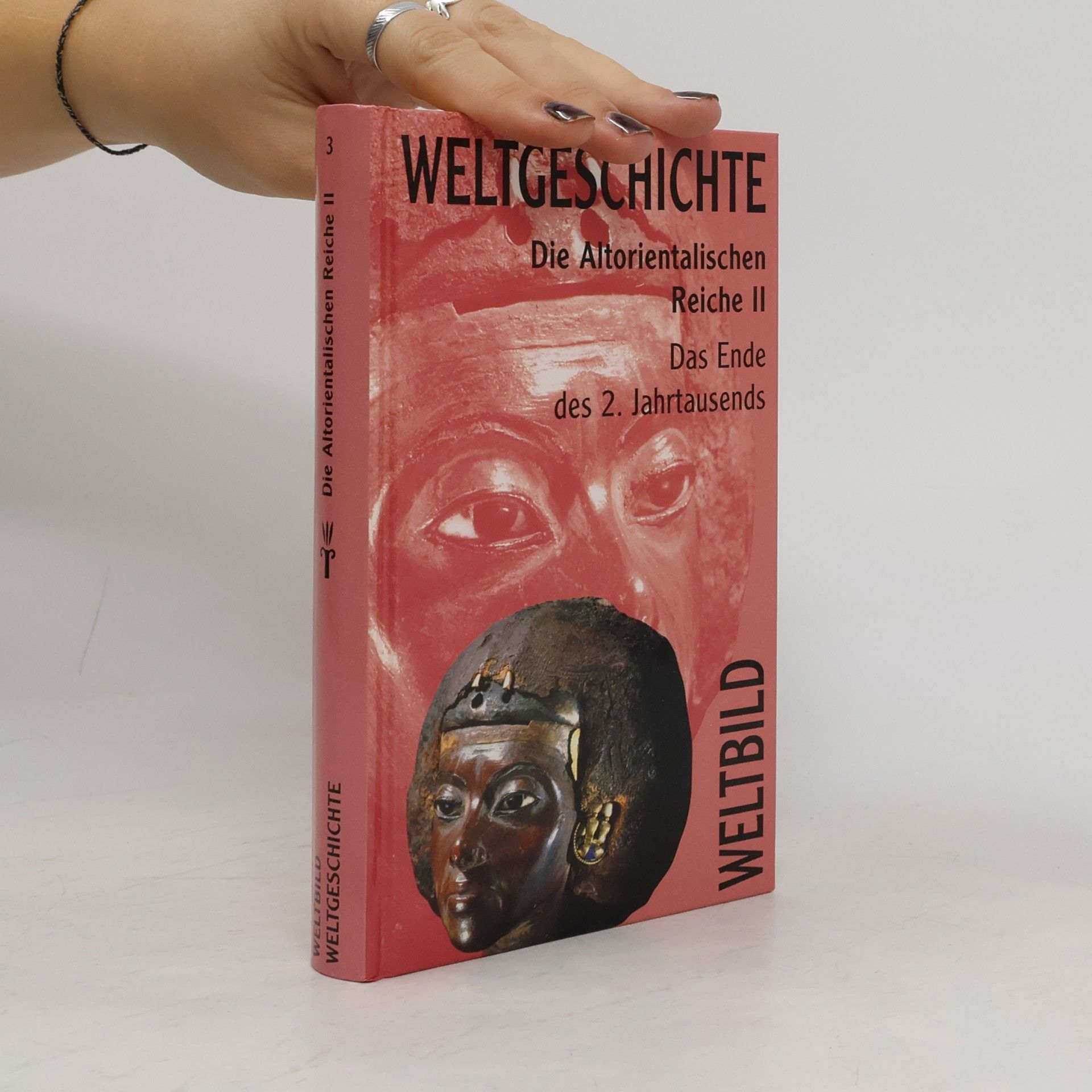 Autorenkollektiv Weltgeschichte Die Altorientalischen Reiche II
