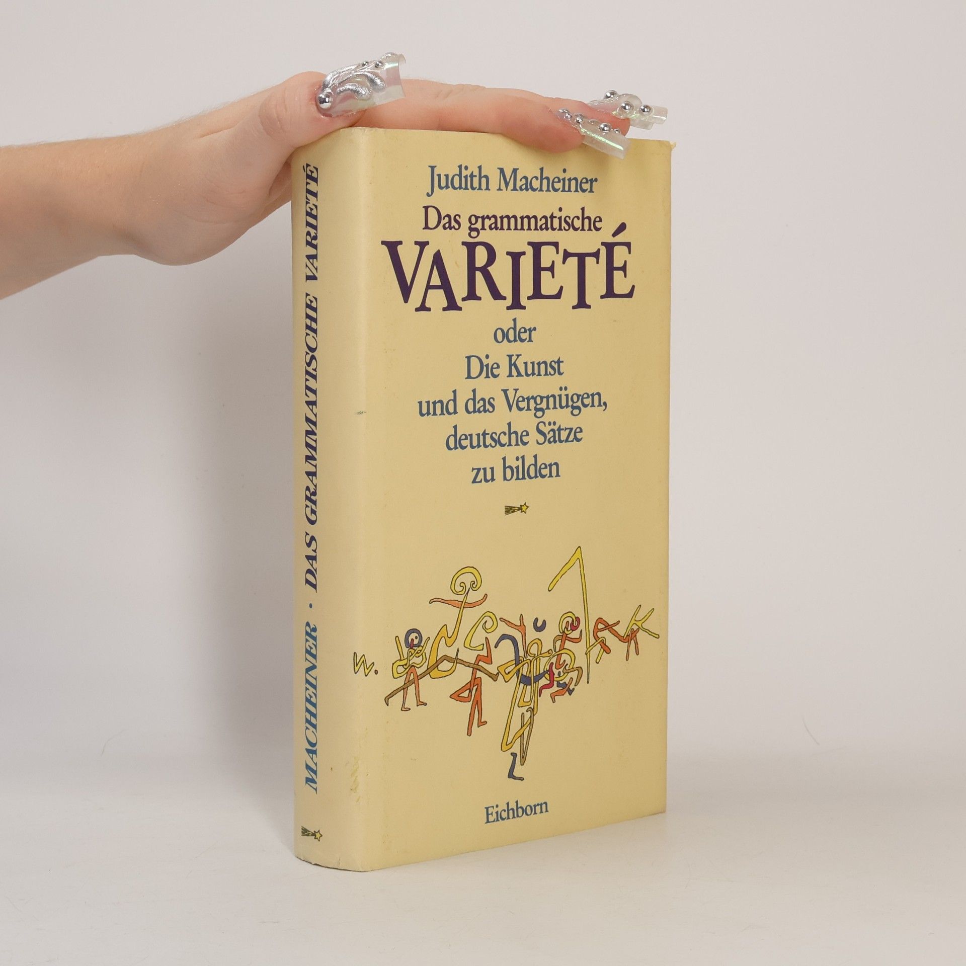 Das grammatische Varieté oder die Kunst und das Vergnügen, deutsche Sätze zu bilden