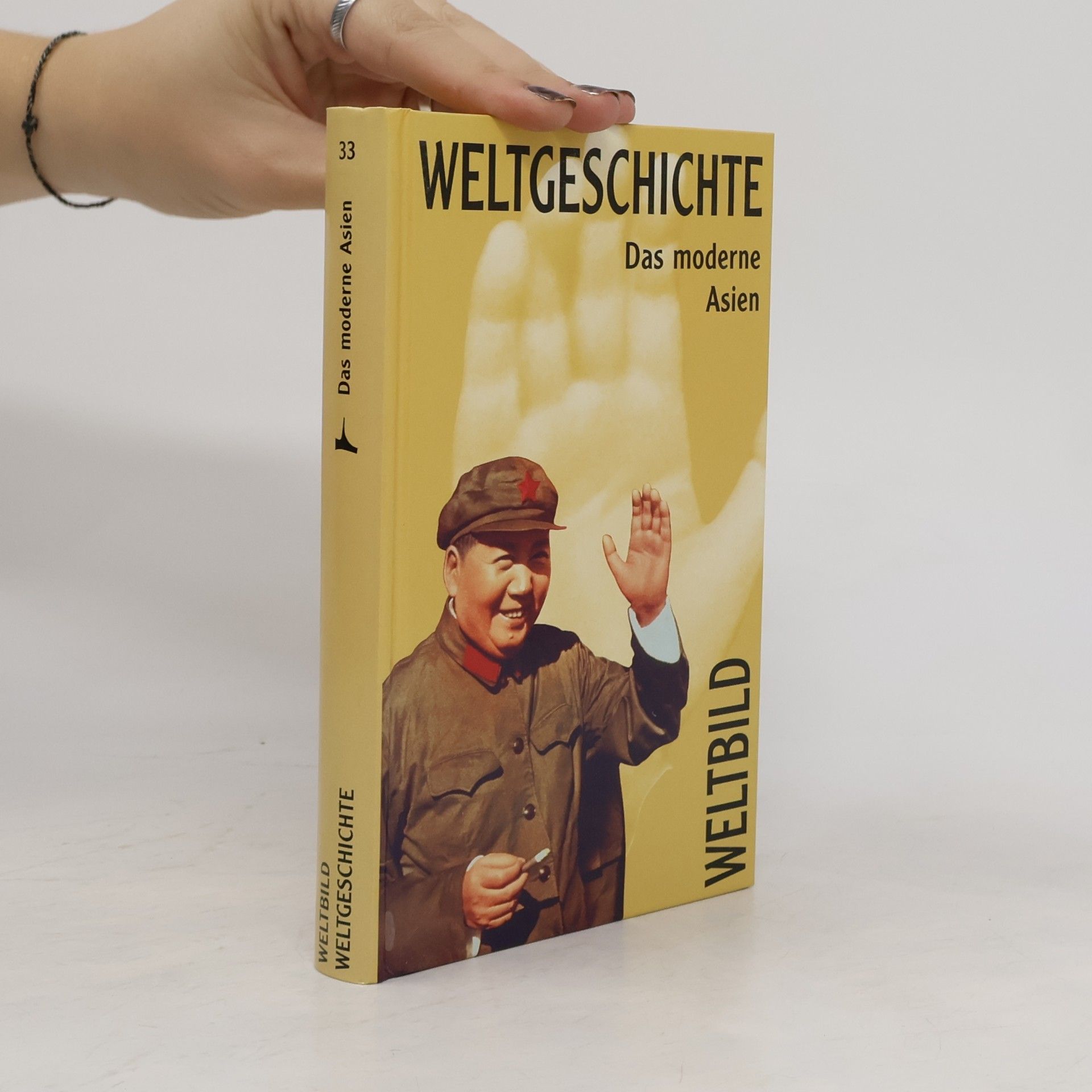 Autorenkollektiv Weltgeschichte 33. Das moderne Asien