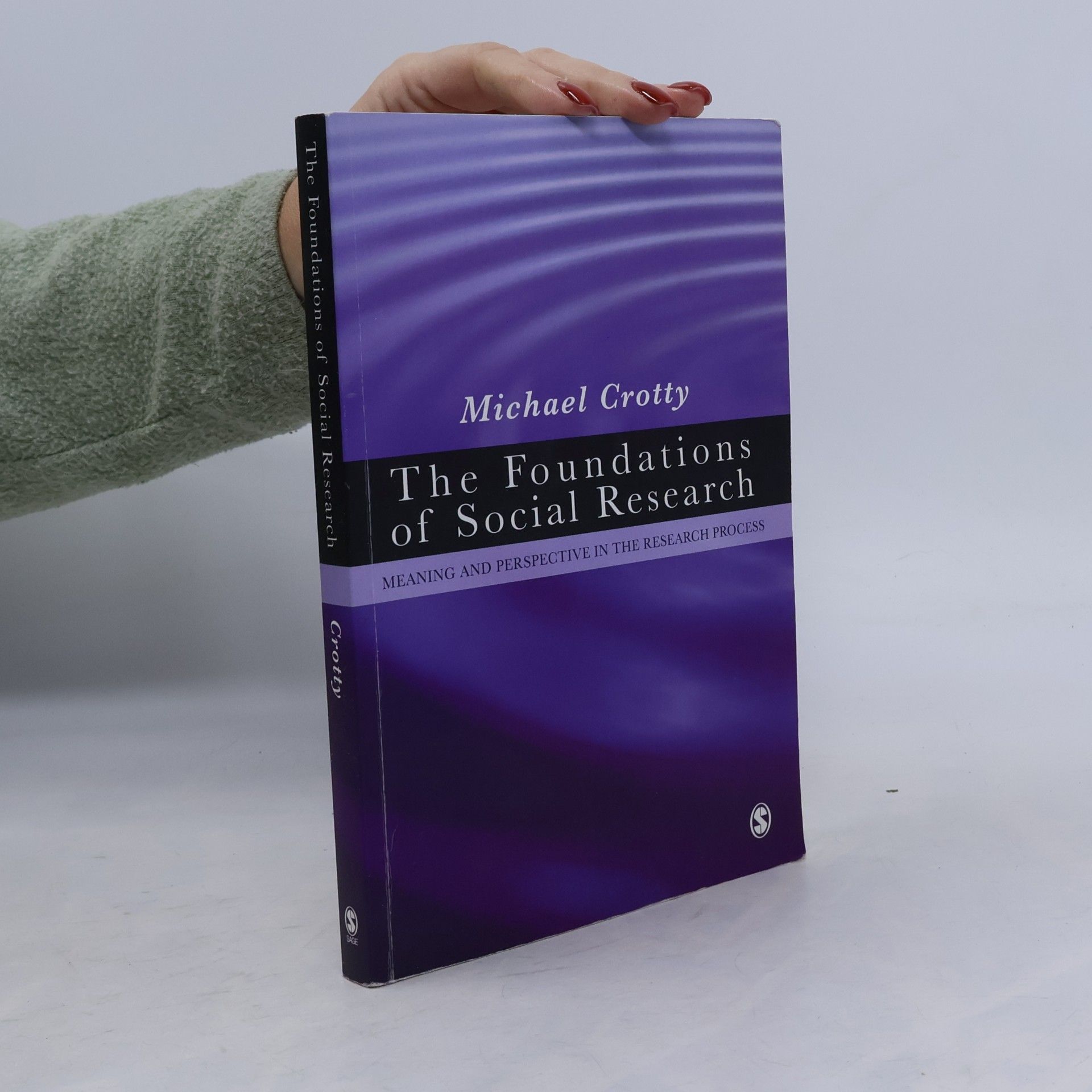 Michael J. Crotty The Foundations of Social Research