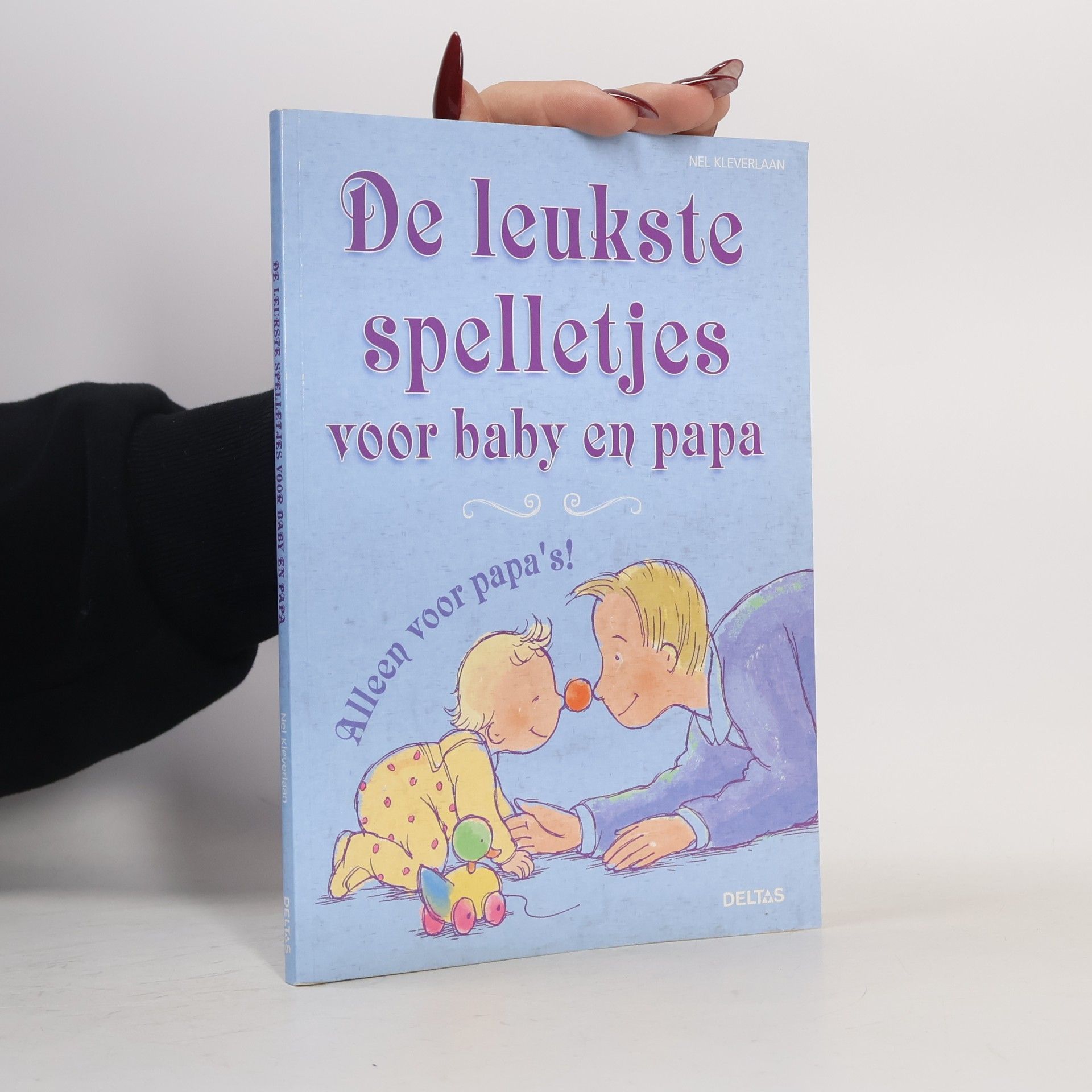 Nel Kleverlaan De leukste spelletjes voor baby en papa