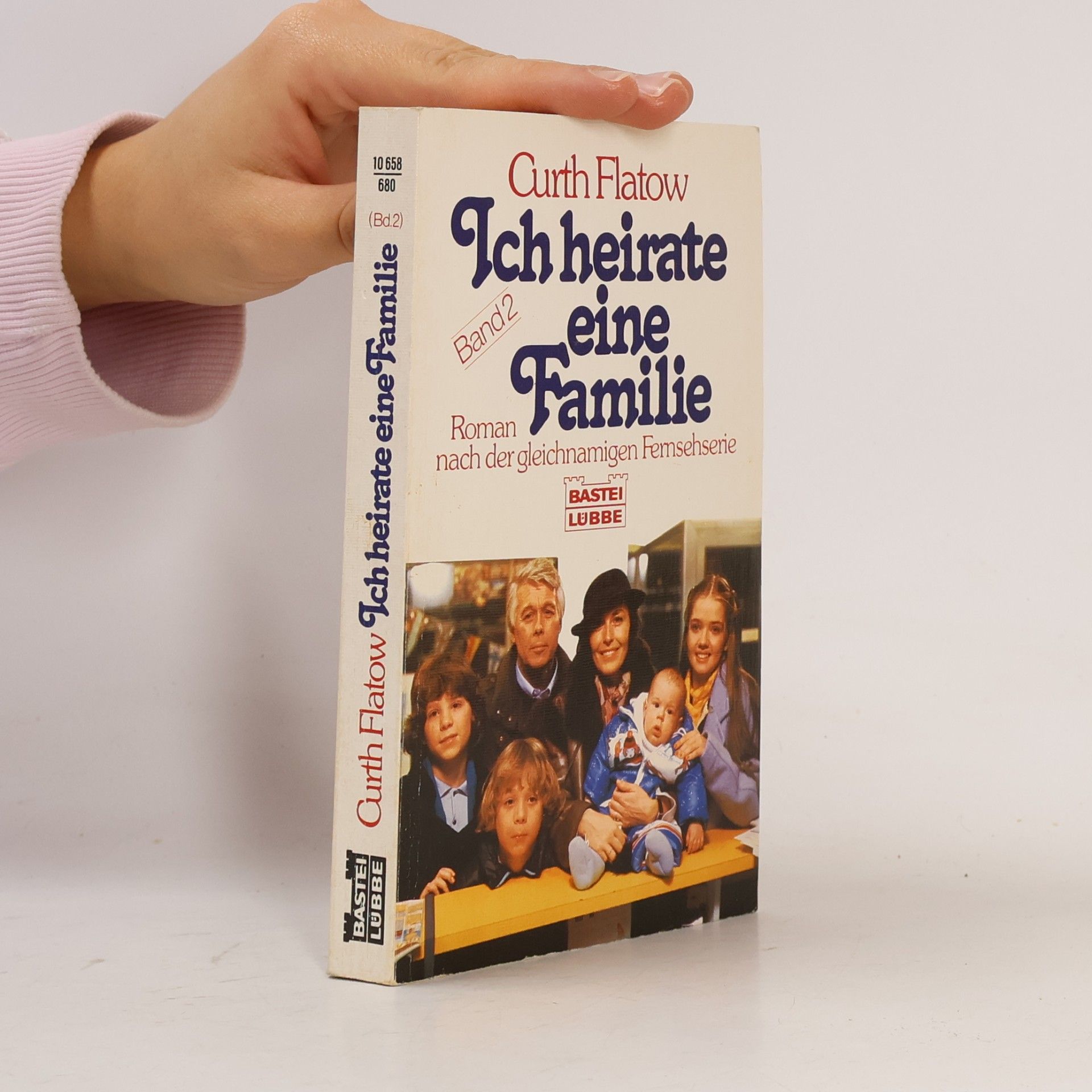 Ich heirate eine Familie. Bd.2. Roman nach d. gleichnamigen Fernsehserie