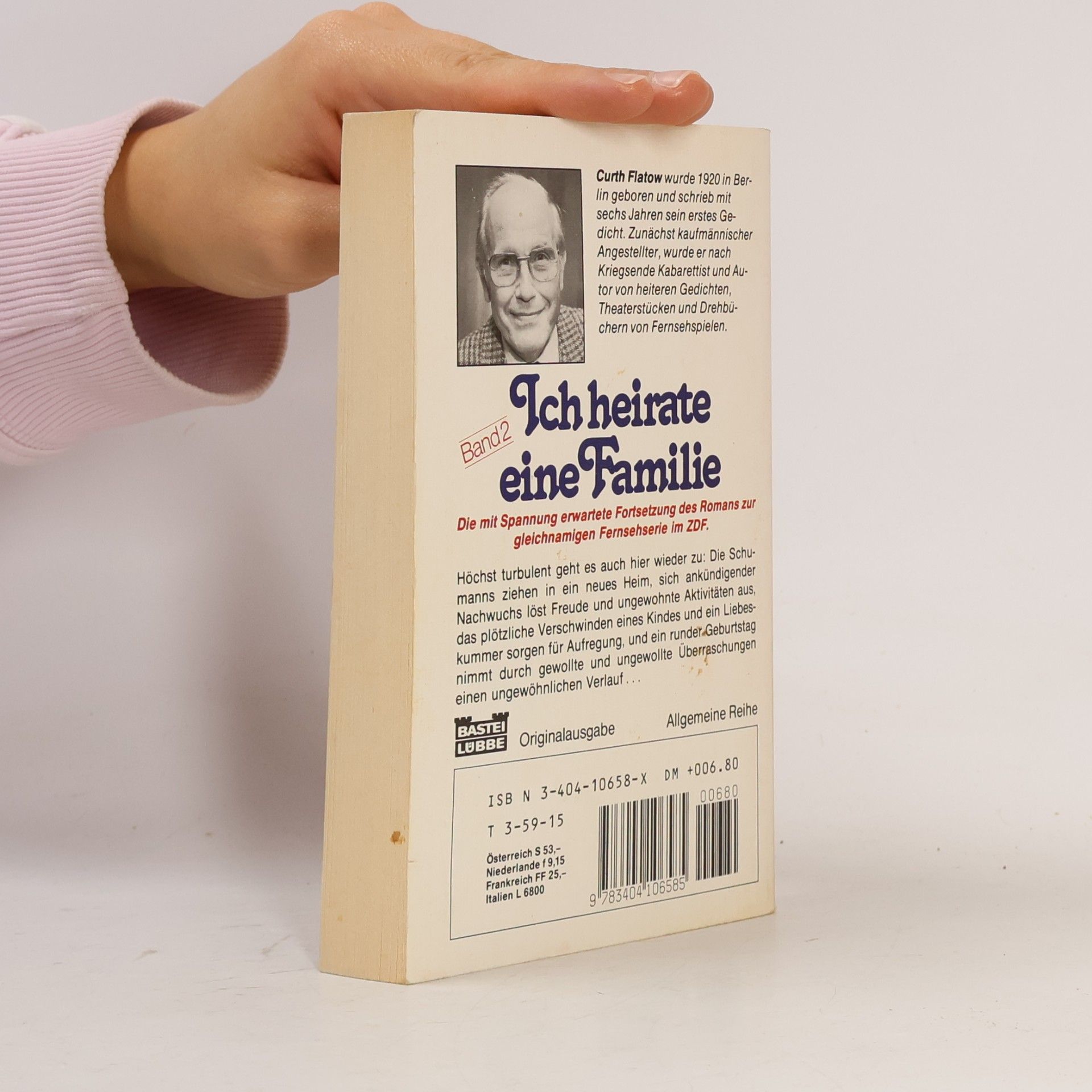 Curth Flatow Ich heirate eine Familie. Bd.2. Roman nach d. gleichnamigen Fernsehserie
