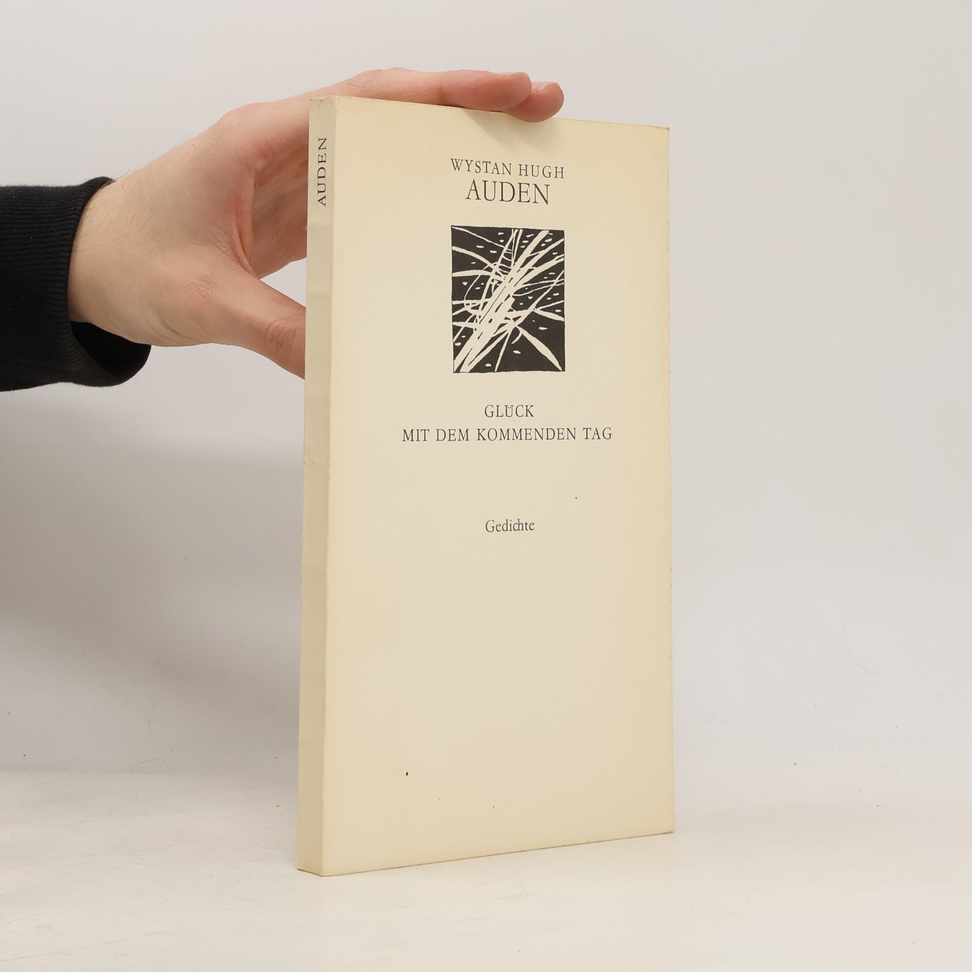 Wystan H. Auden Glück mit dem kommenden Tag