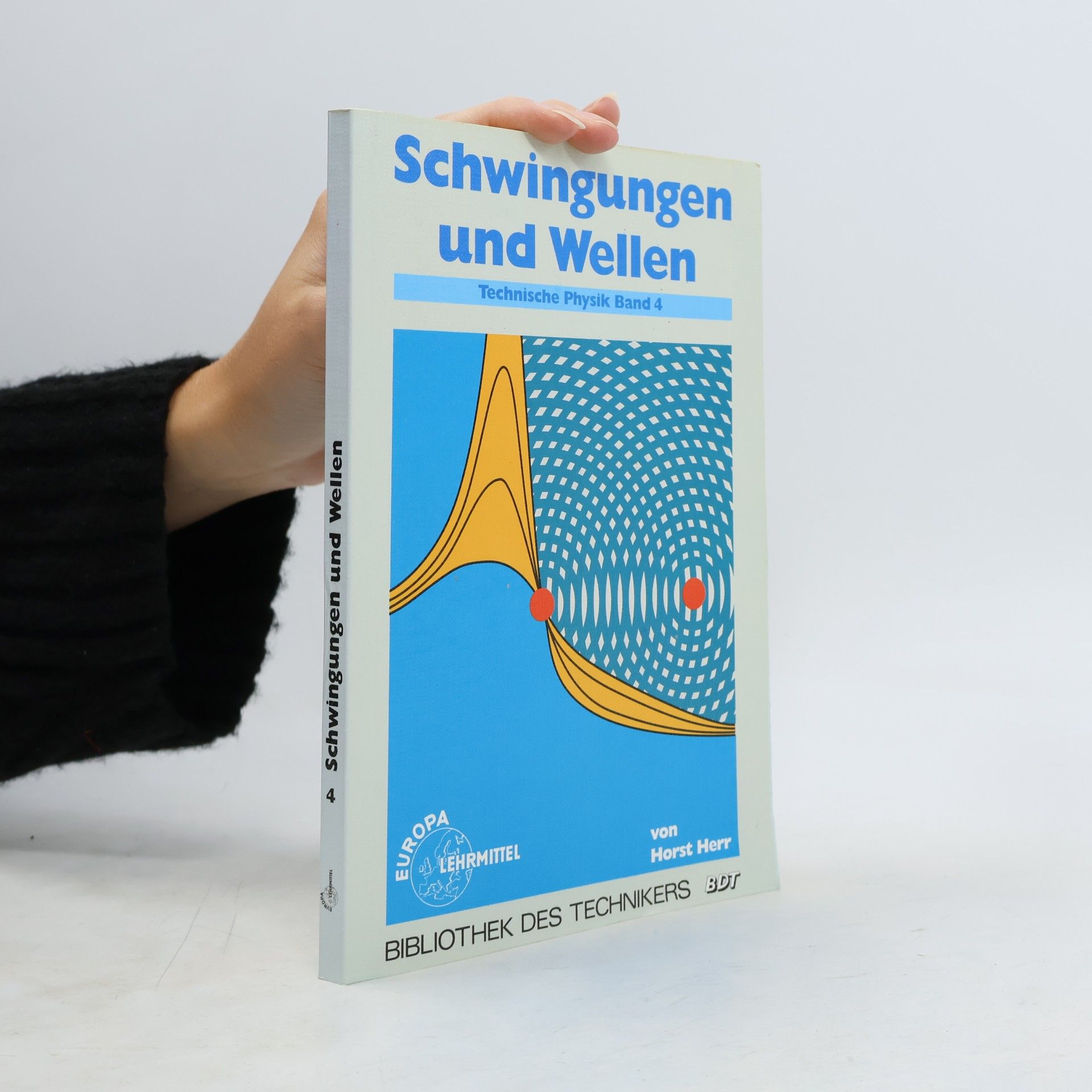 Bibliothek des Technikers - 4: Technische Physik