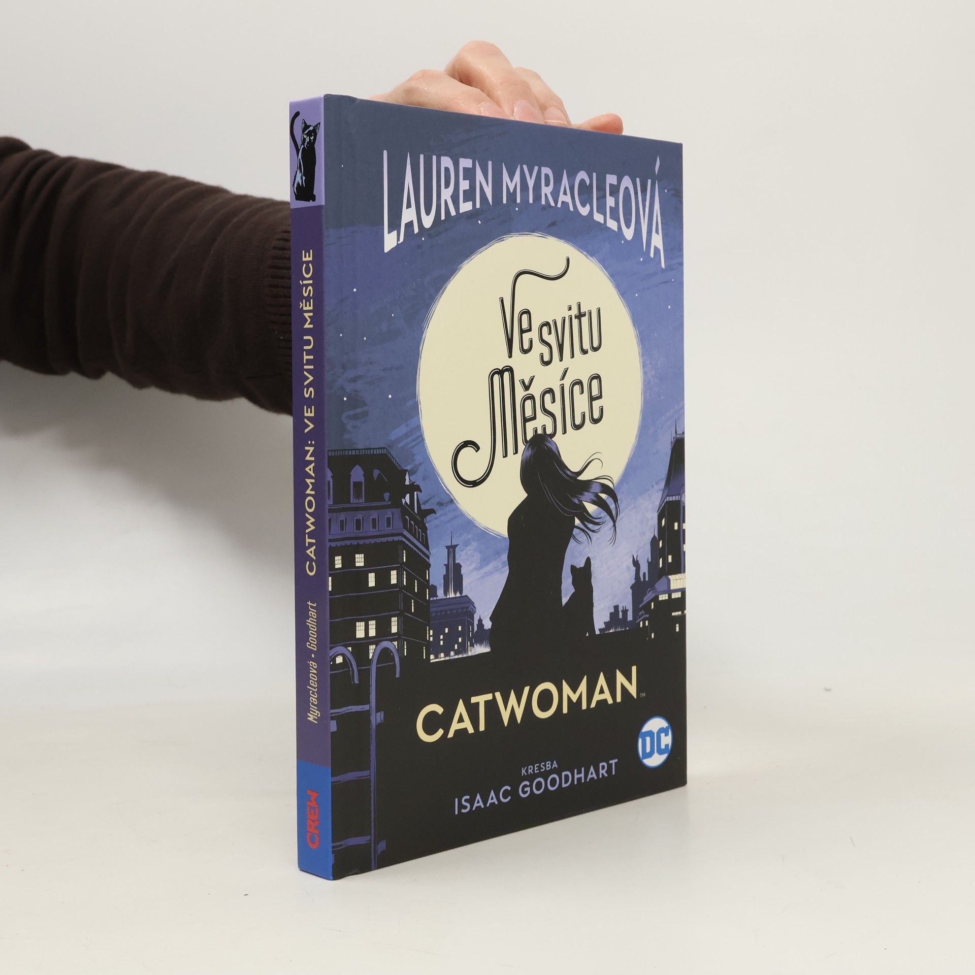 Lauren Myracleová Catwoman. Ve svitu měsíce.