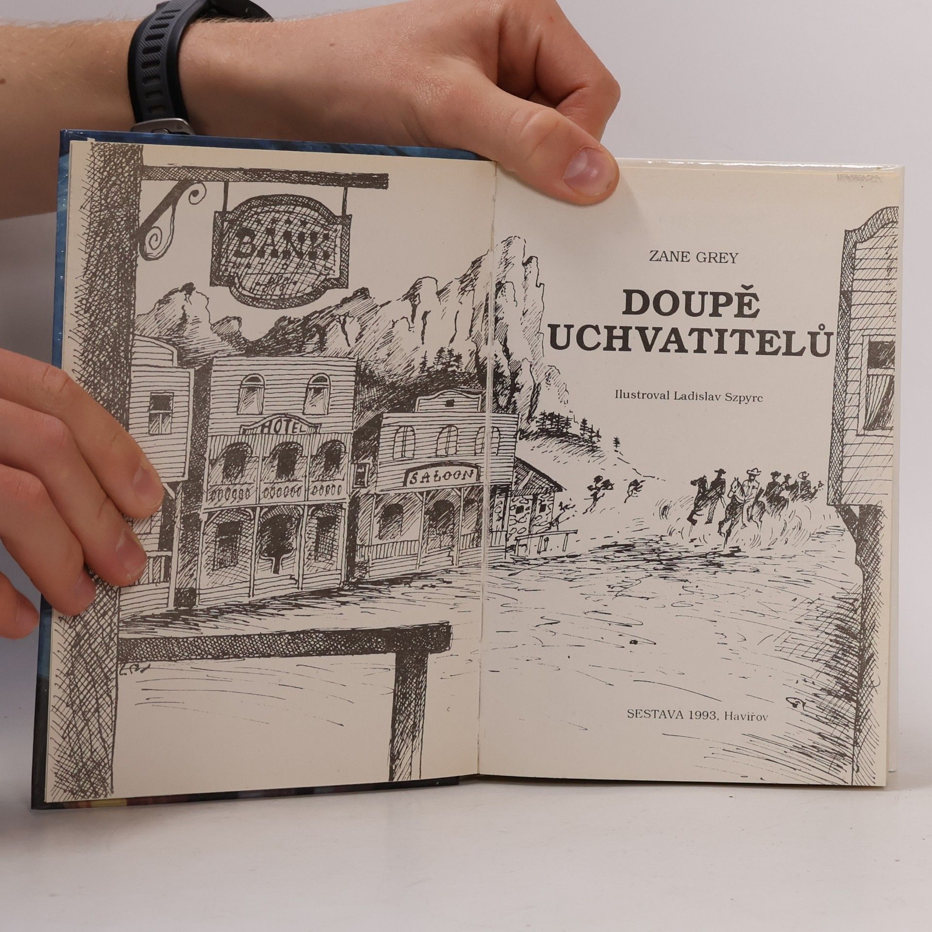 Zane Grey Doupě uchvatitelů