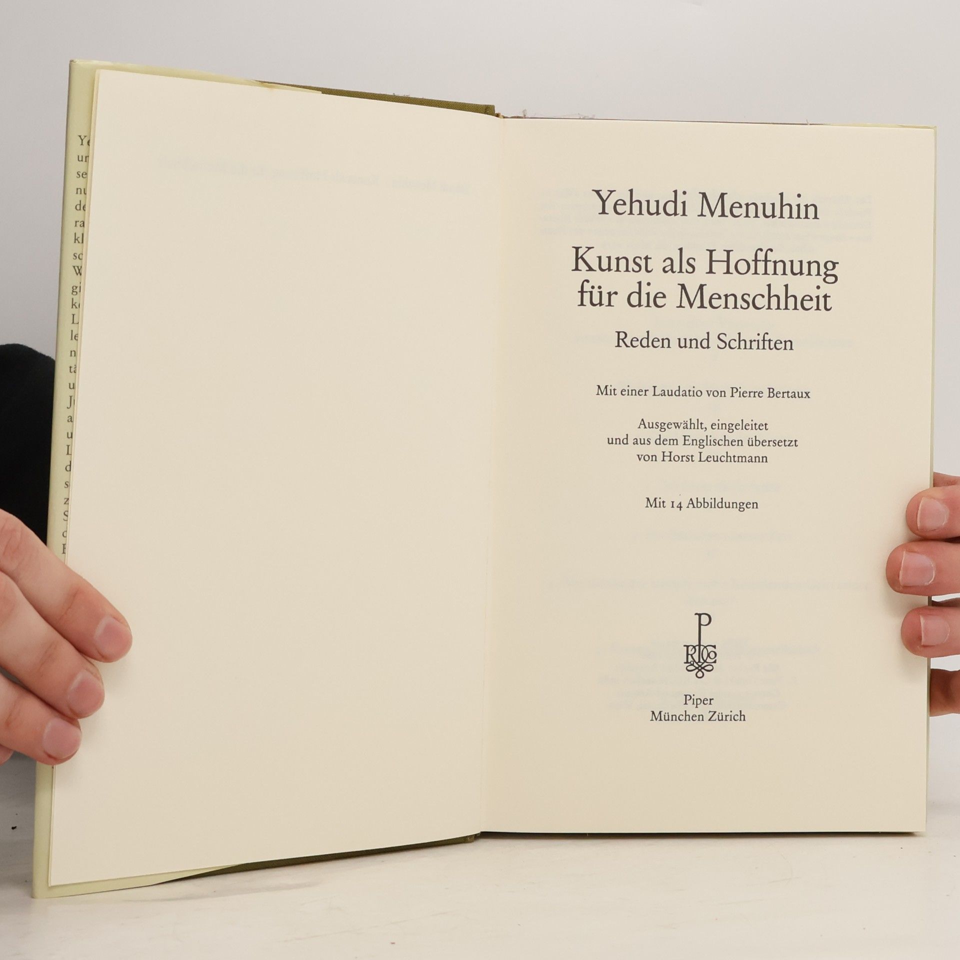 Yehudi Menuhin Kunst als Hoffnung für die Menschheit