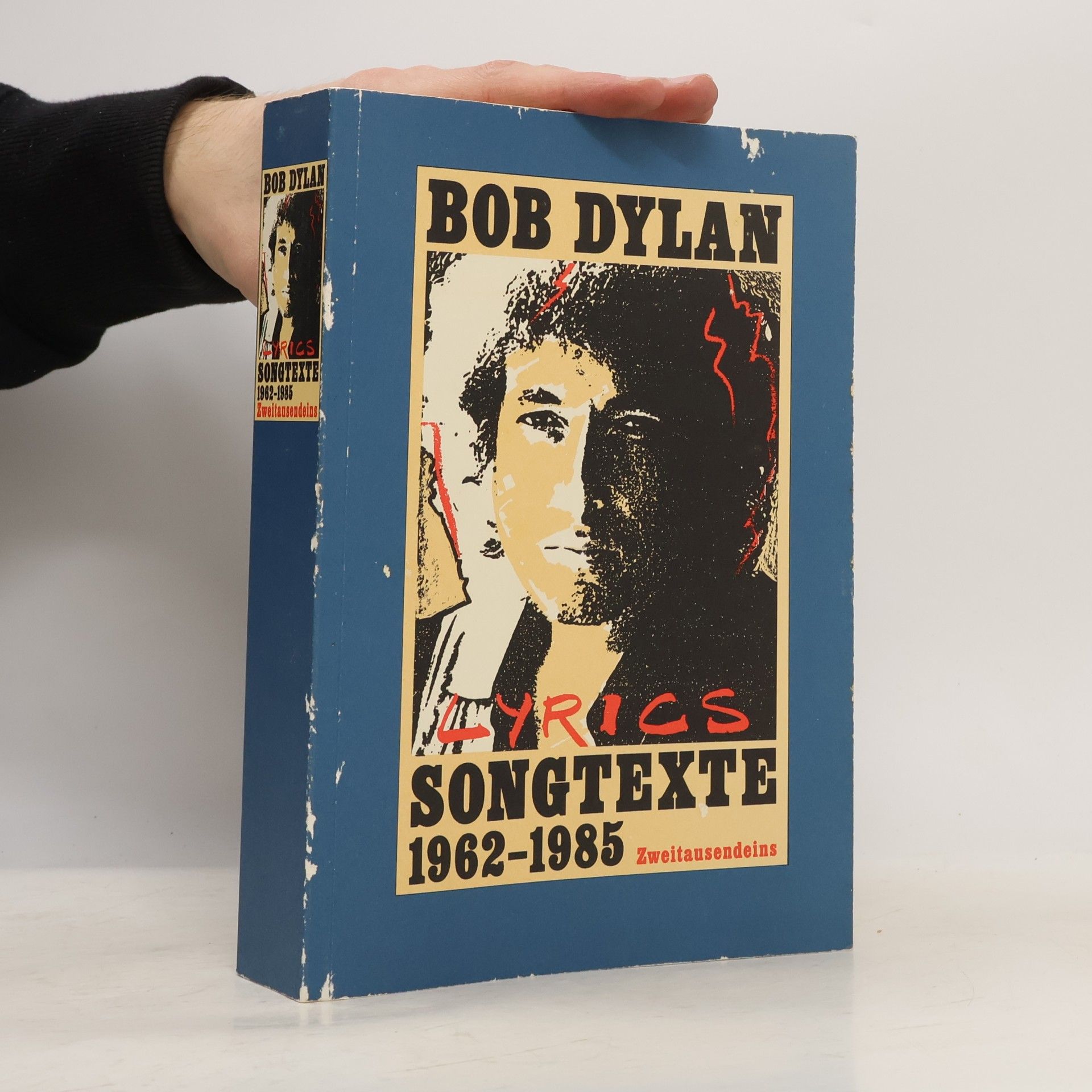 Bob Dylan Songtexte. Lyrics 1962 - 1985