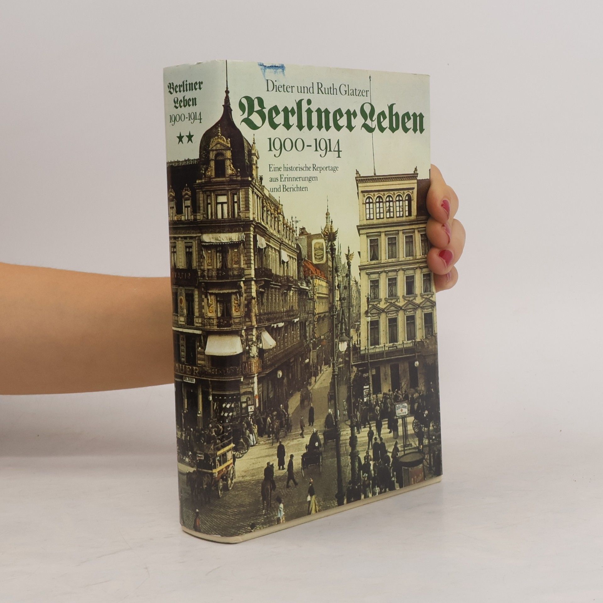 Berliner Leben 1900-1914