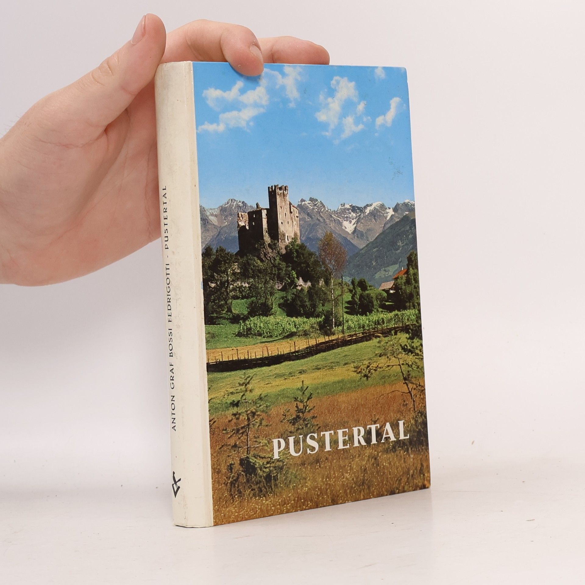 Anton Bossi Fedrigotti Pustertal