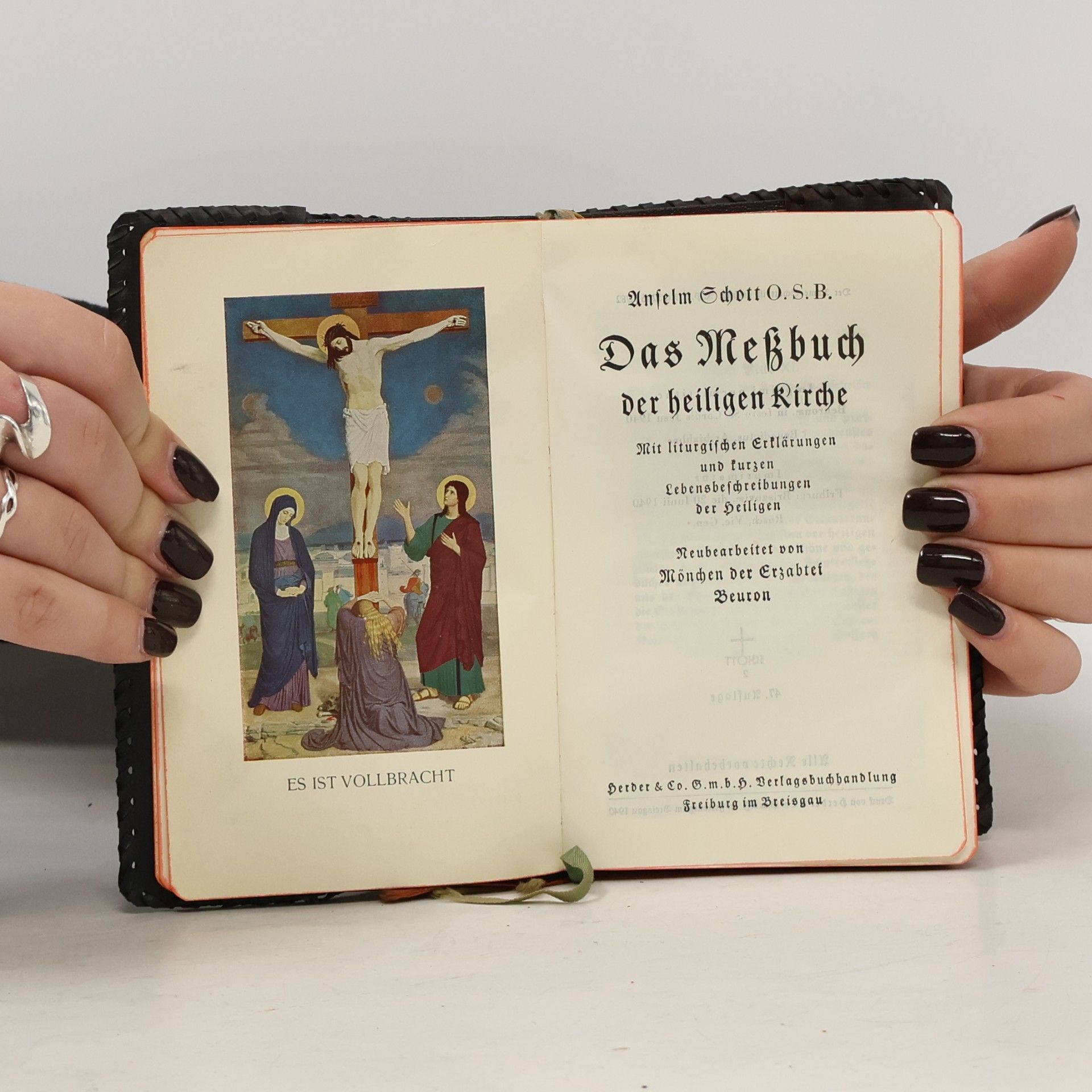 Anselm Schott O. S. B.Ne Das Meßbuch der heiligen Kirche Mit liturgischen Erklärungen und kurzen Lebensbeschreibungen der Heiligen