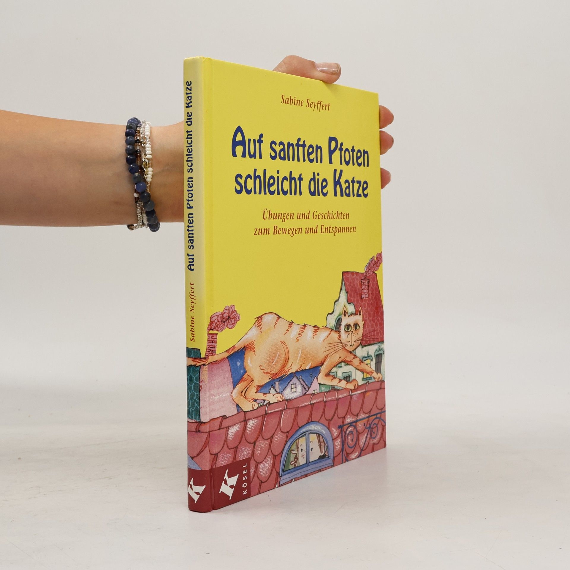 Auf sanften Pfoten schleicht die Katze. Übungen und Geschichten zum Bewegen und Entspannen