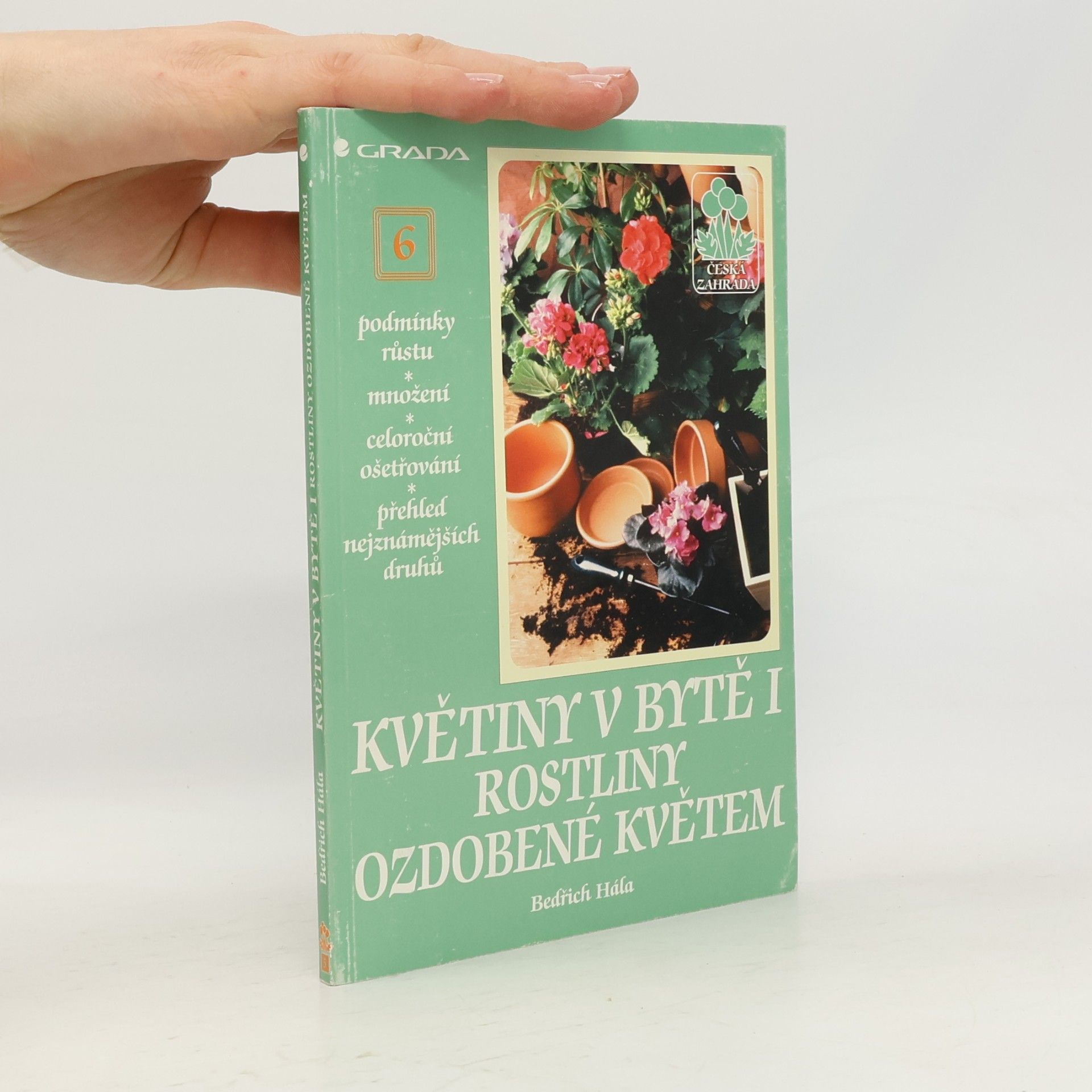 Bedřich Hála Květiny v bytě I : rostliny ozdobené květem