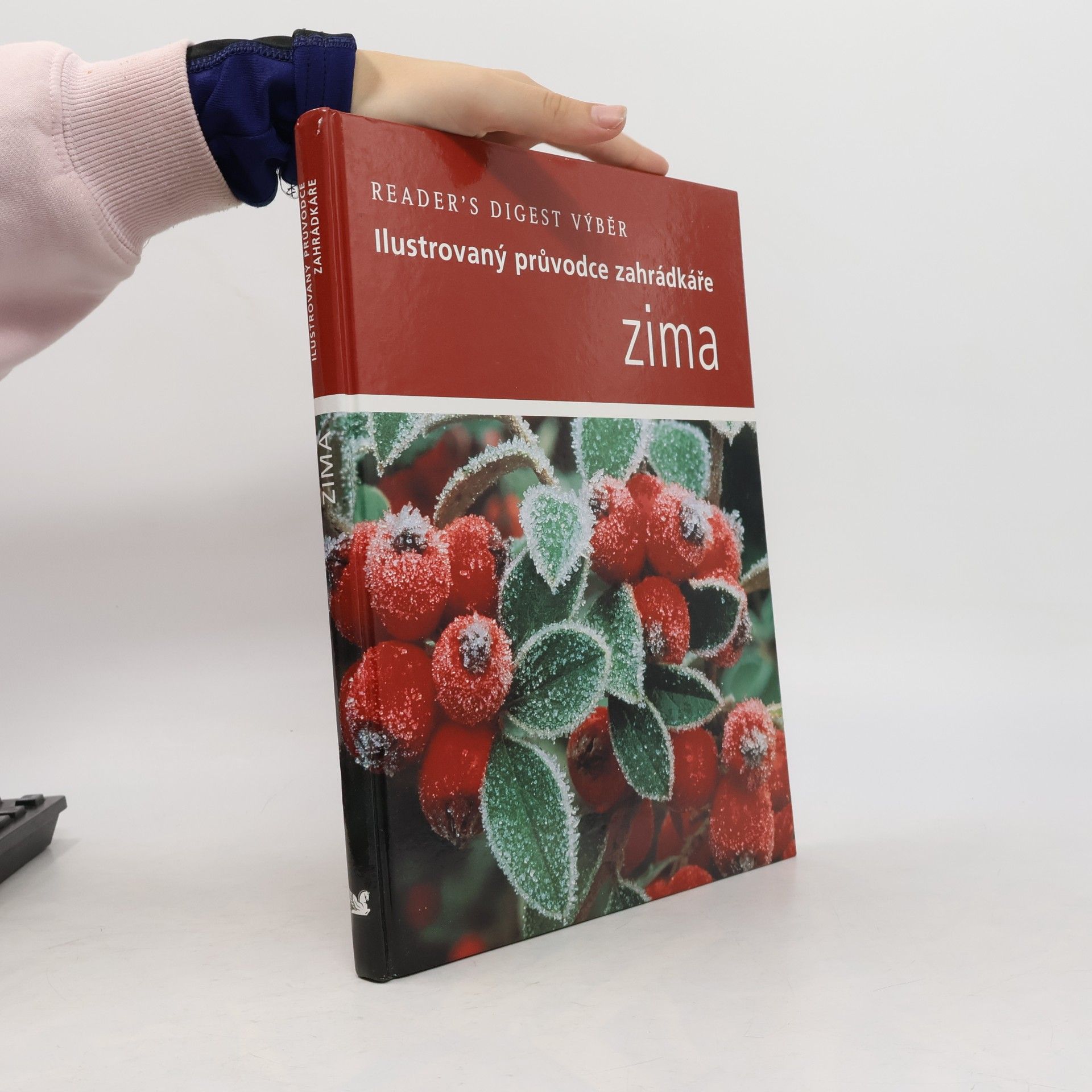 Zima: Ilustrovaný průvodce zahrádkáře