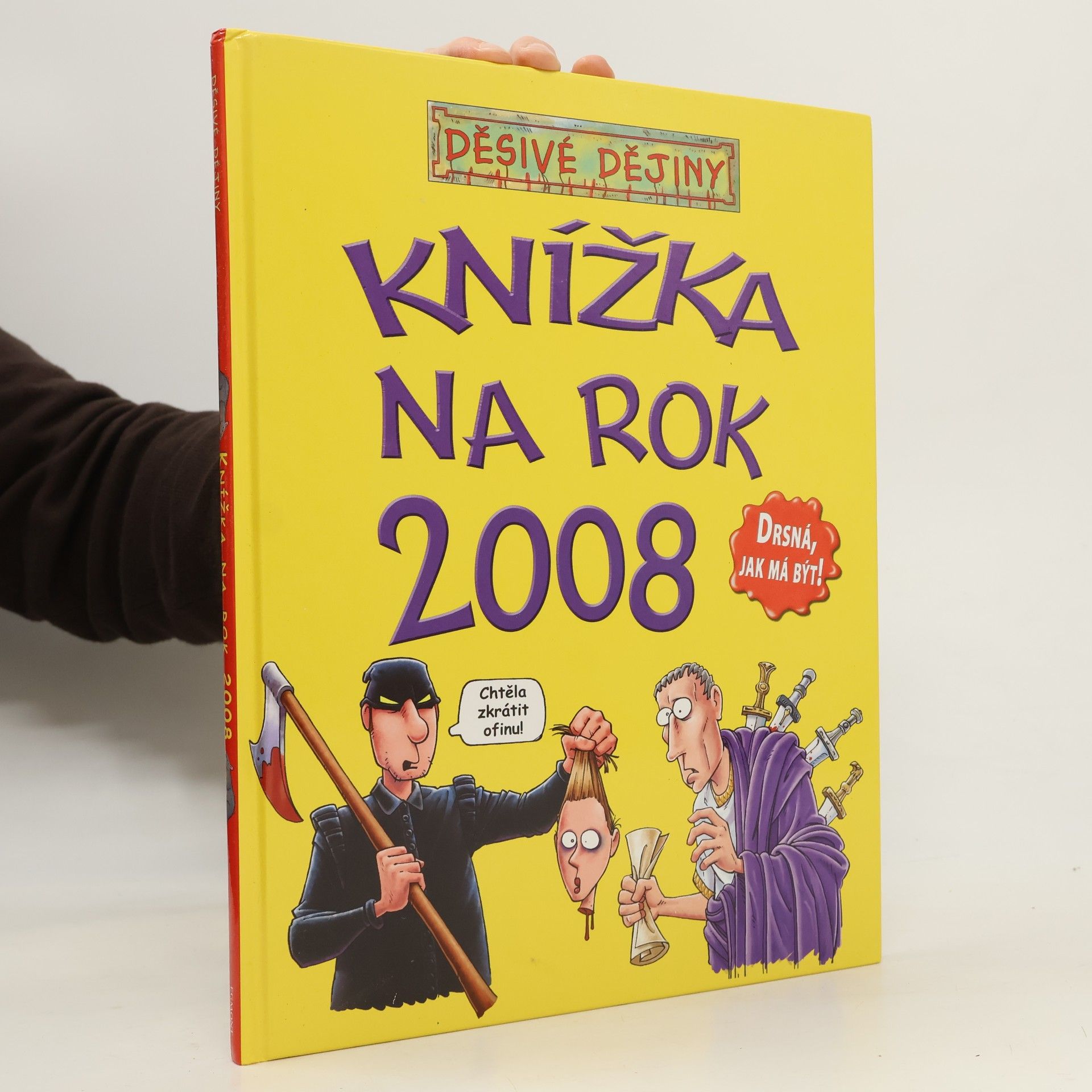 Knížka na rok 2008. Děsivé dějiny