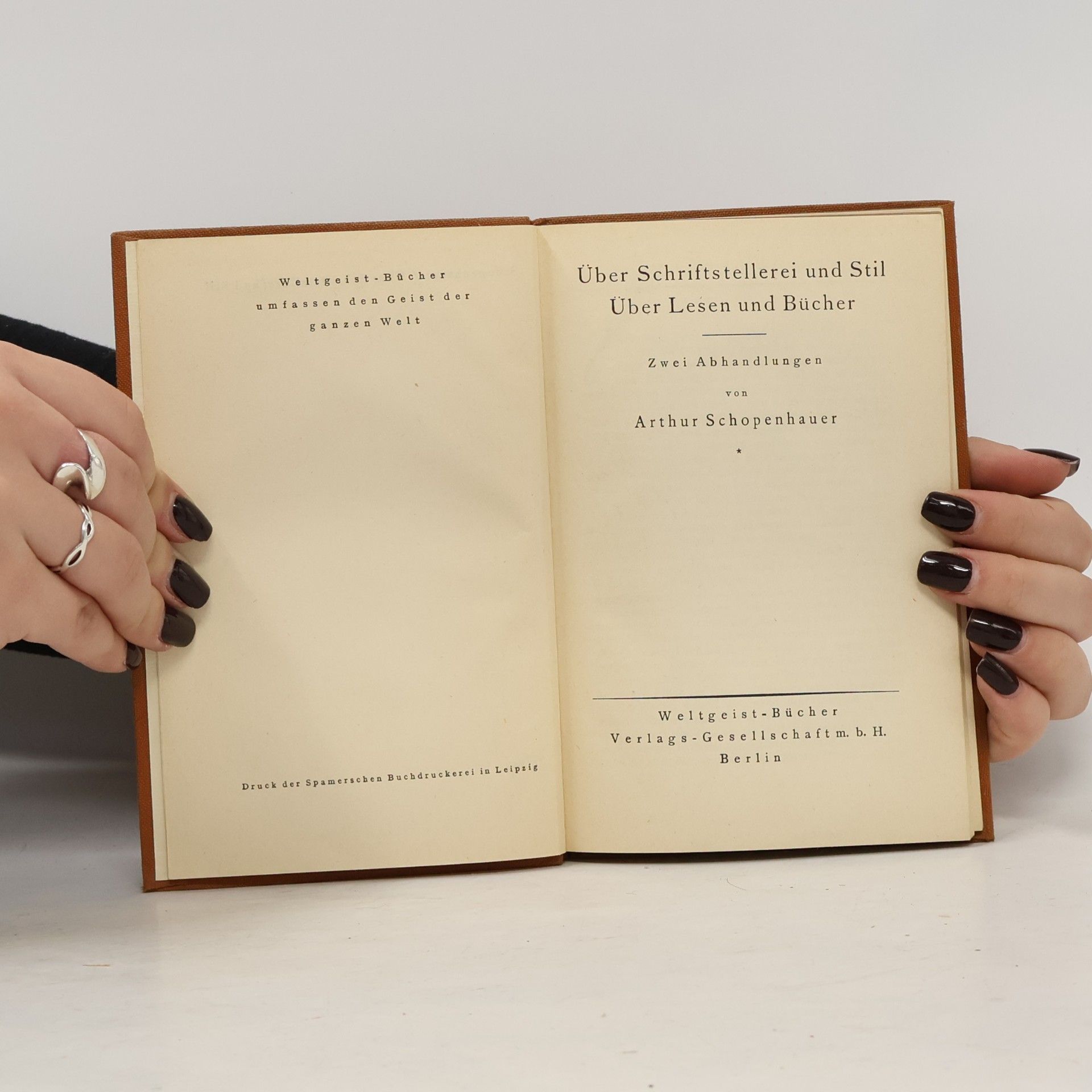 Arthur Schopenhauer Über Schriftstellerei und Stil. Über Lesen und Bücher
