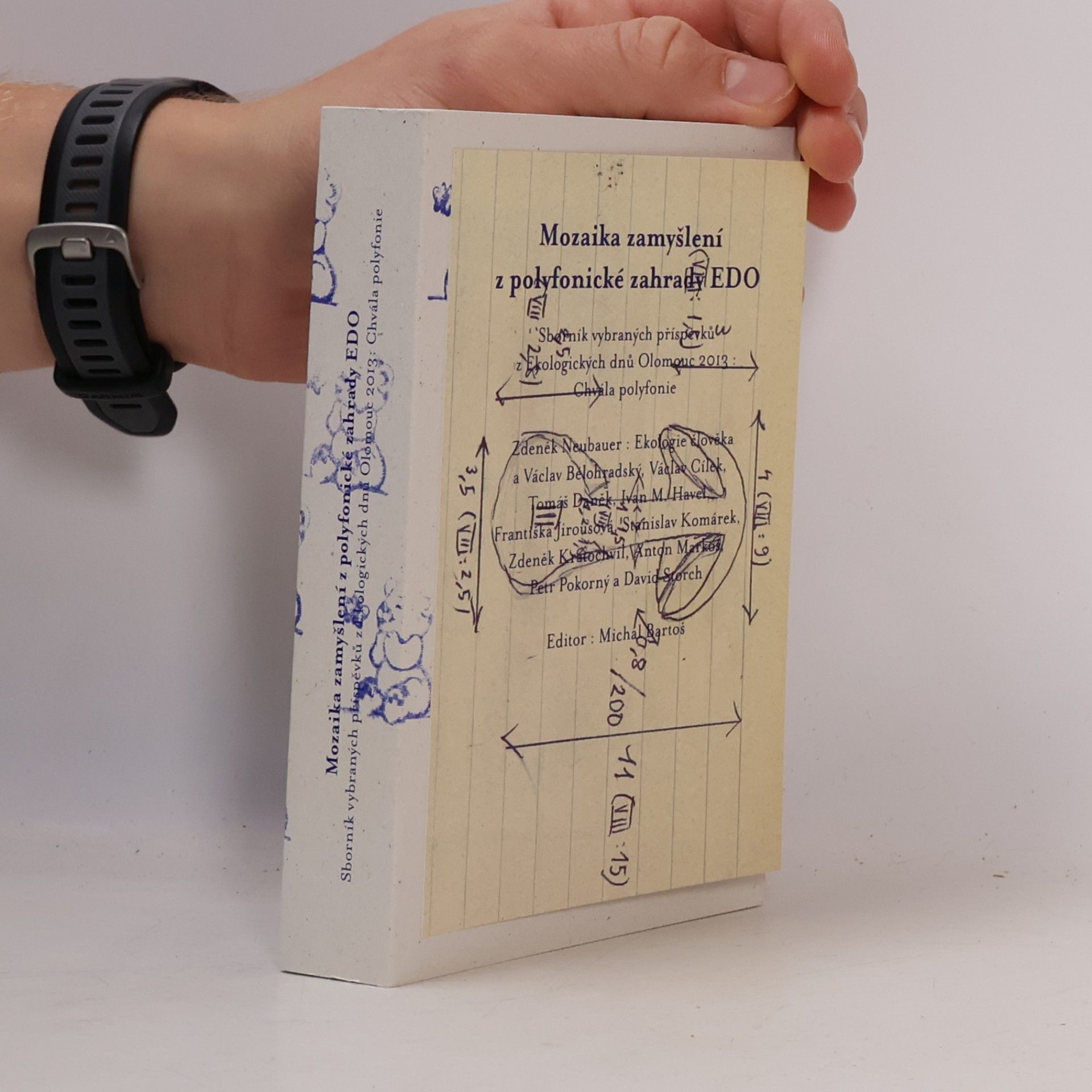 Collectif d'auteurs Mozaika zamyšlení z polyfonické zahrady EDO: Sborník vybraných příspěvků z Ekologických dnů Olomouc 2013 : Chvála polyfonie