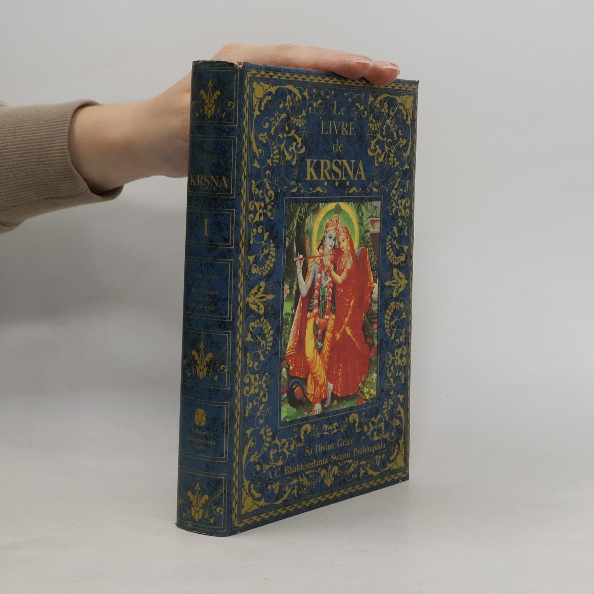 A. C. Bhaktivedanta Prabhupada Le Livre de Krsna I