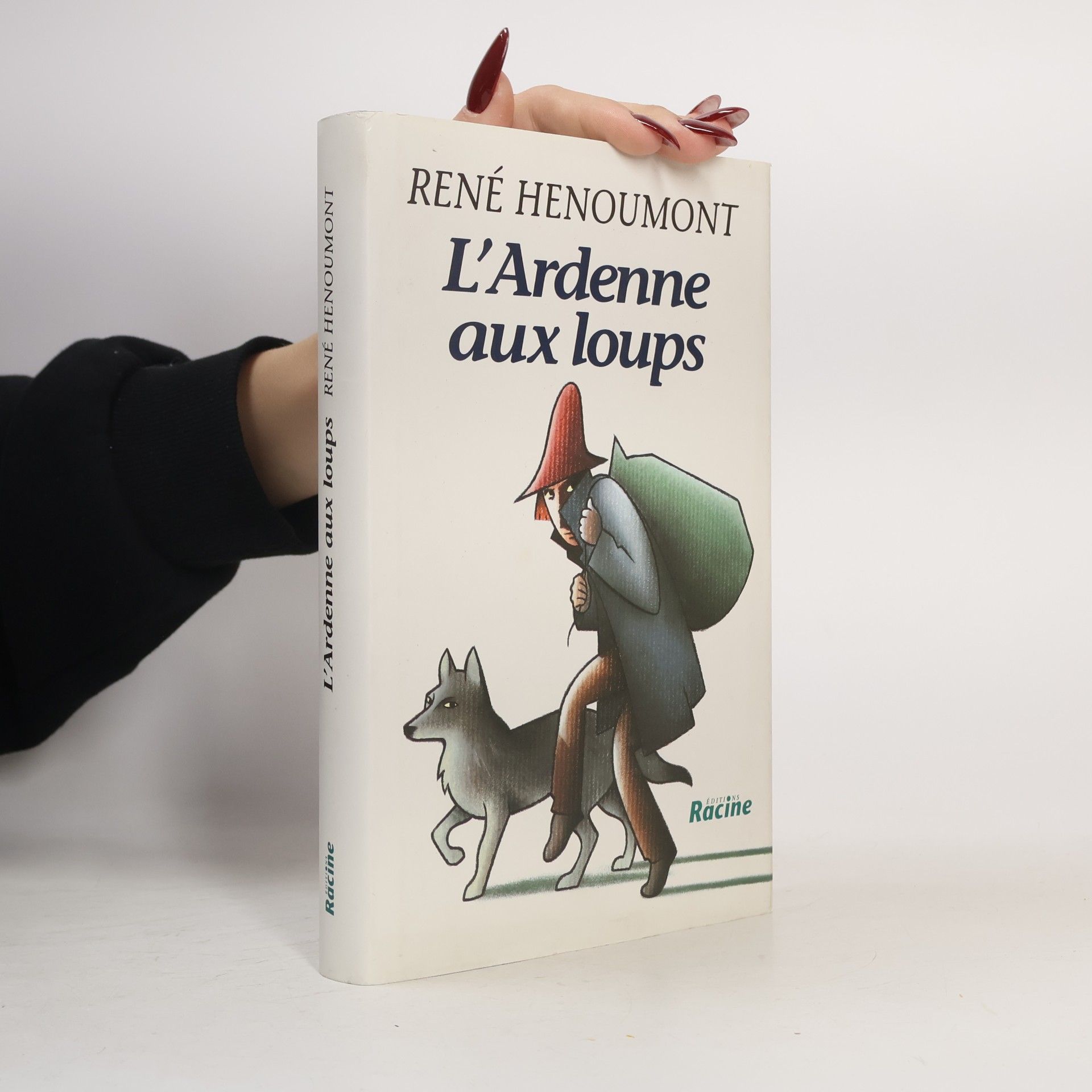 René Henoumont L'Ardenne aux loups