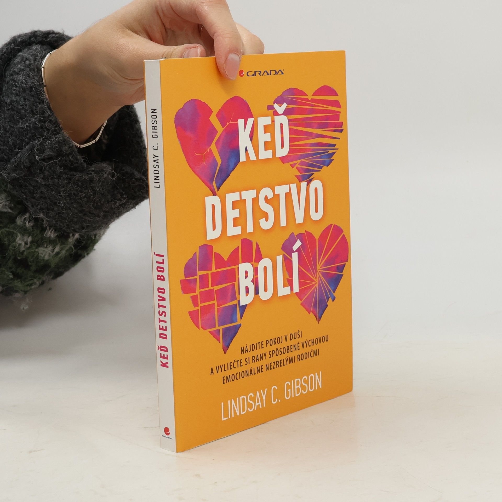 C. Lindsay Gibson Keď detstvo bolí