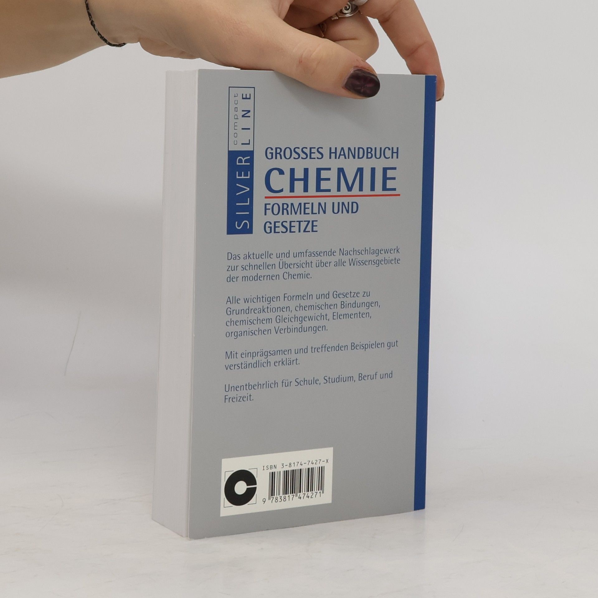 Horst Schaschke Großes Handbuch Chemie. Formeln und Gesetze. Mit umfangreichem Fachlexikon. Vollständige Taschenbuchausgabe. Silverline compact.