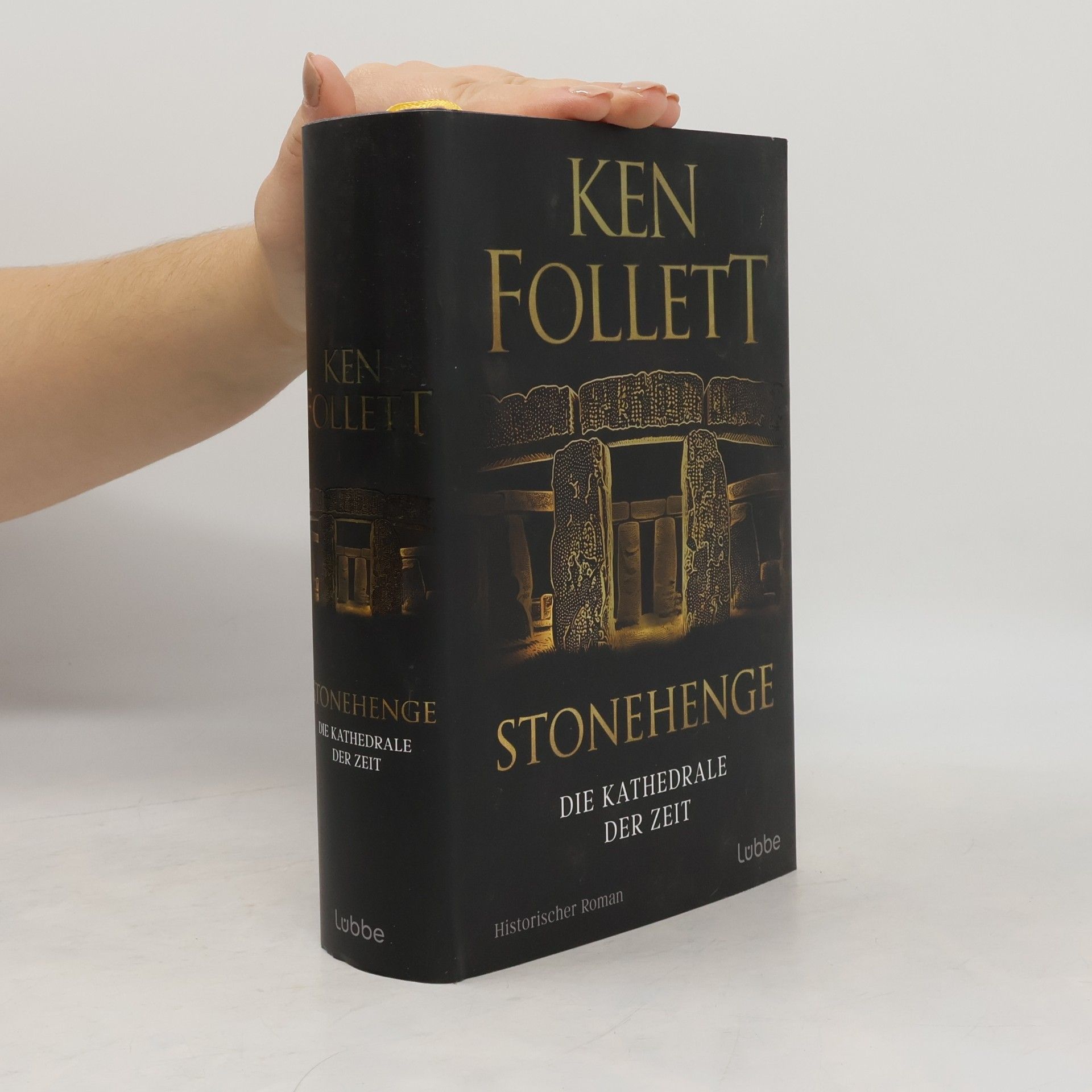 Ken Follett Stonehenge - Die Kathedrale der Zeit