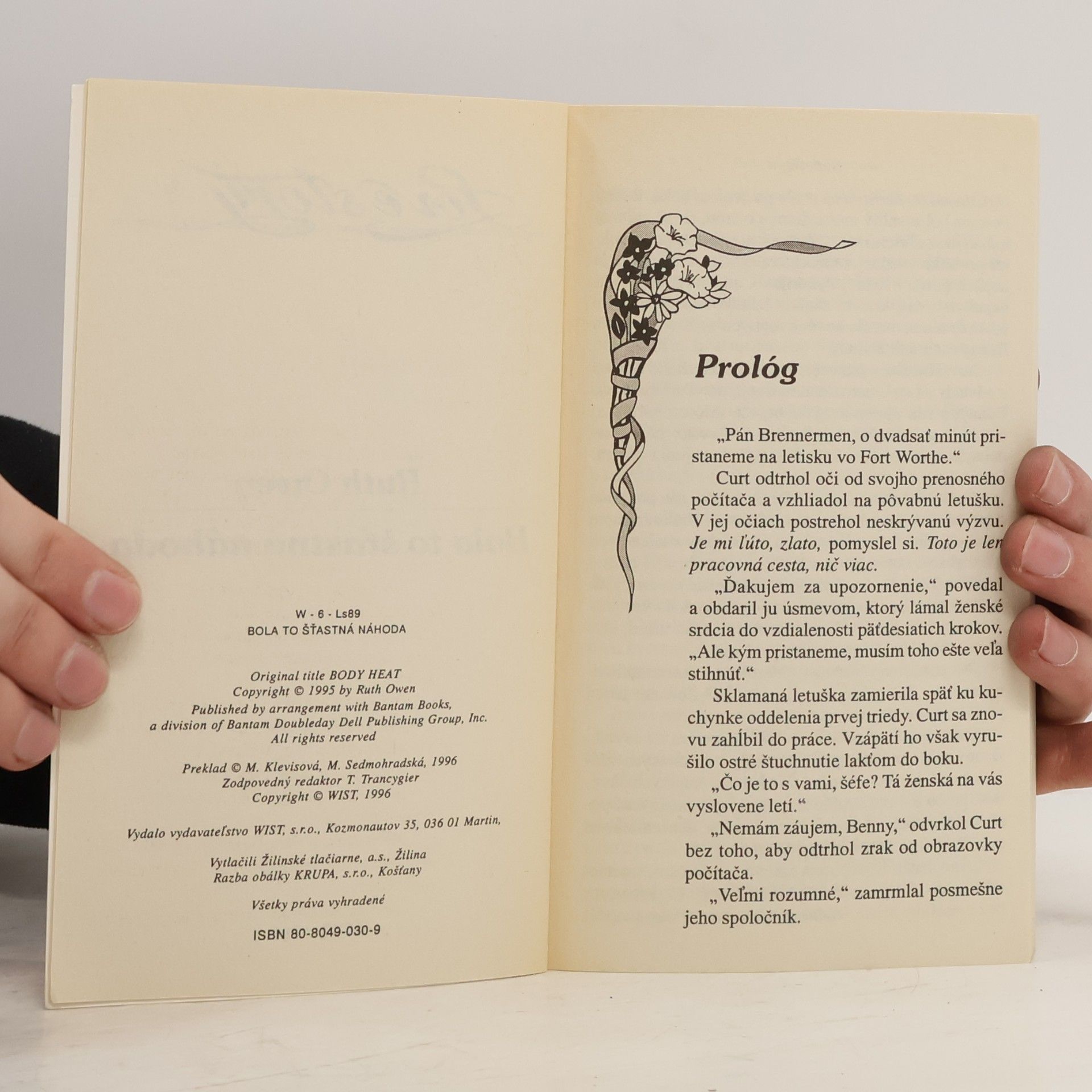 Ruth Owen Bola to šťastná náhoda