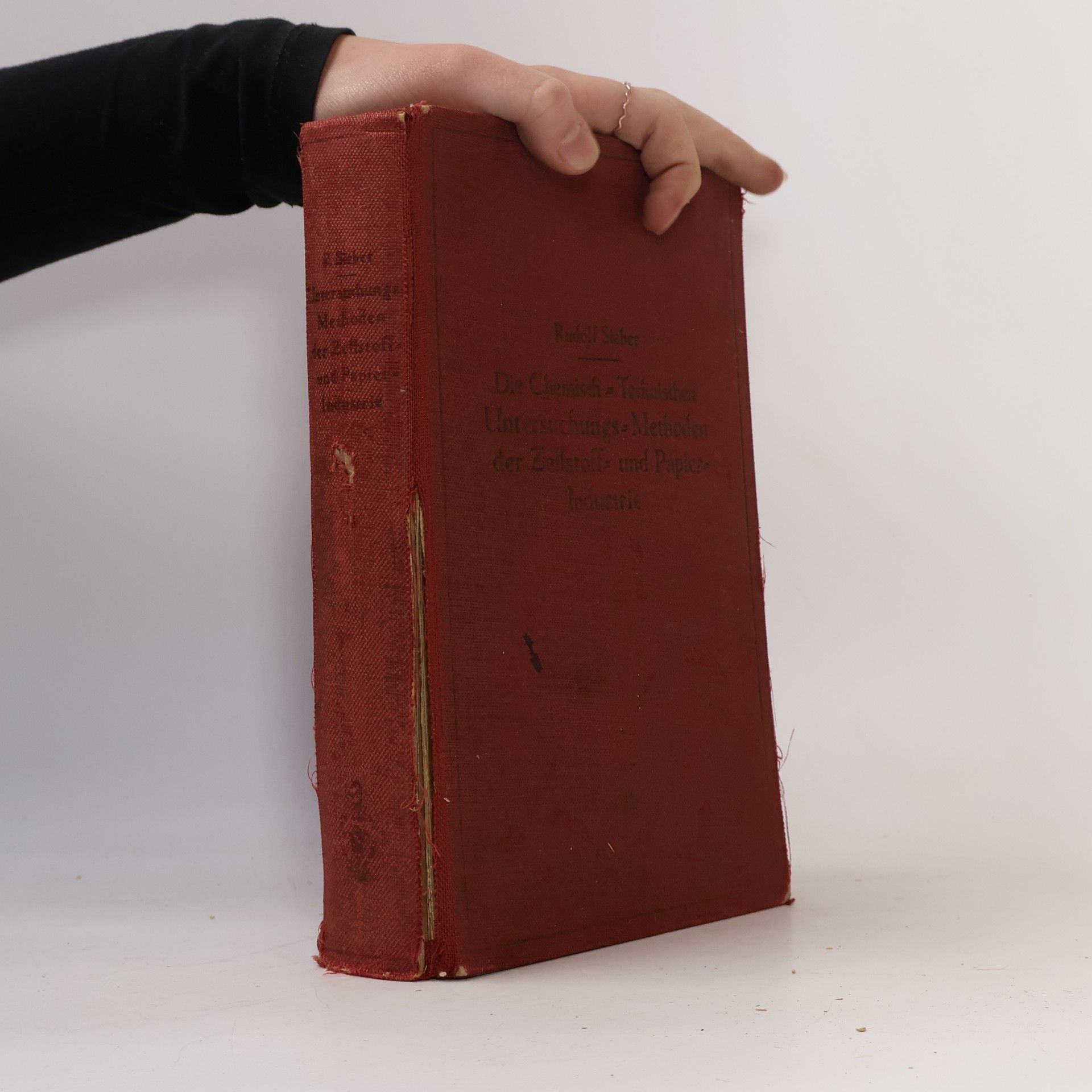 Rudolf Sieber-Lonati Die Chemisch-Technischen Untersuchungs-Methoden der Zellstoff- und Papier-Industrie