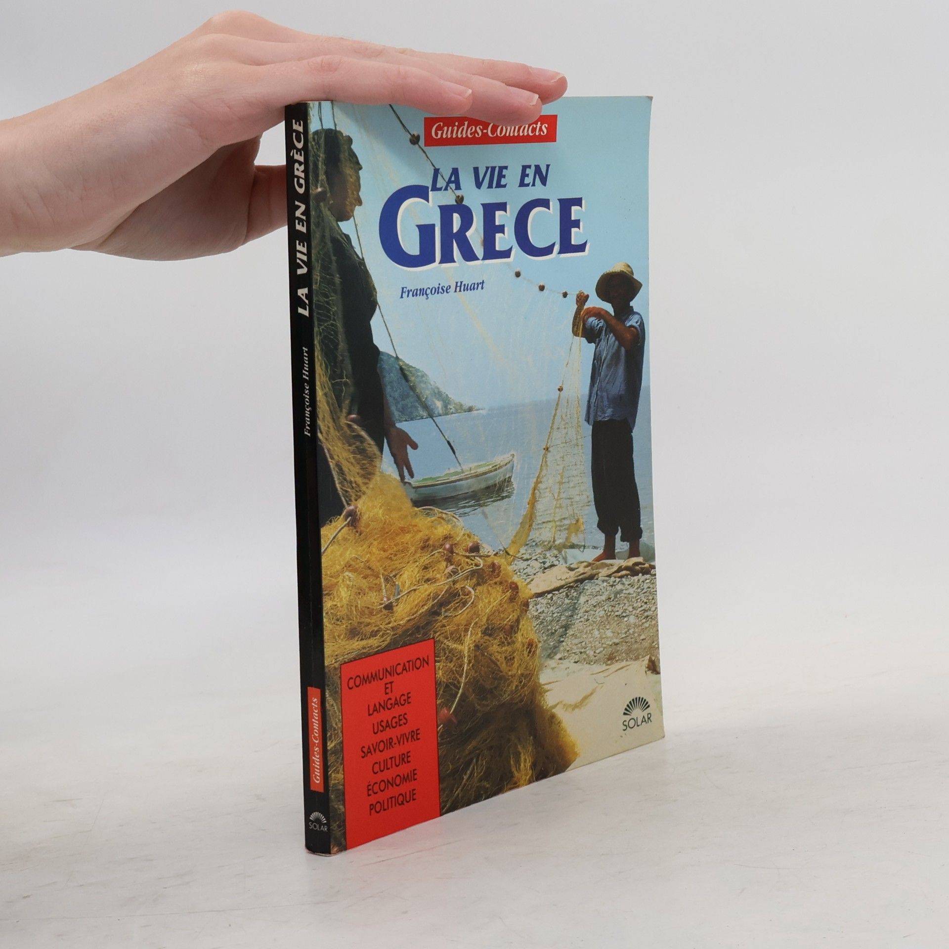 Françoise Huart La Vie en Grèce
