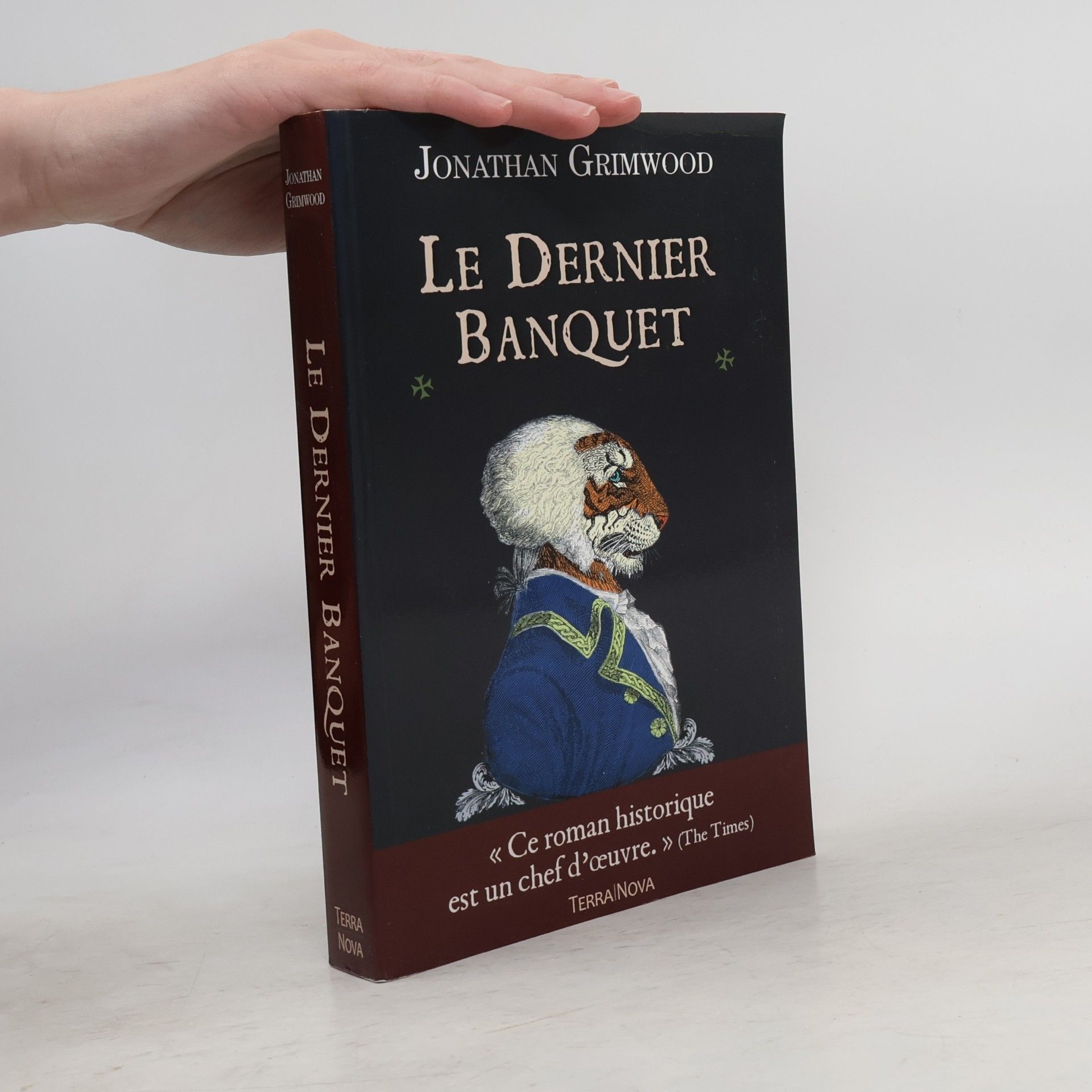 Jon Courtenay Grimwood Le dernier banquet