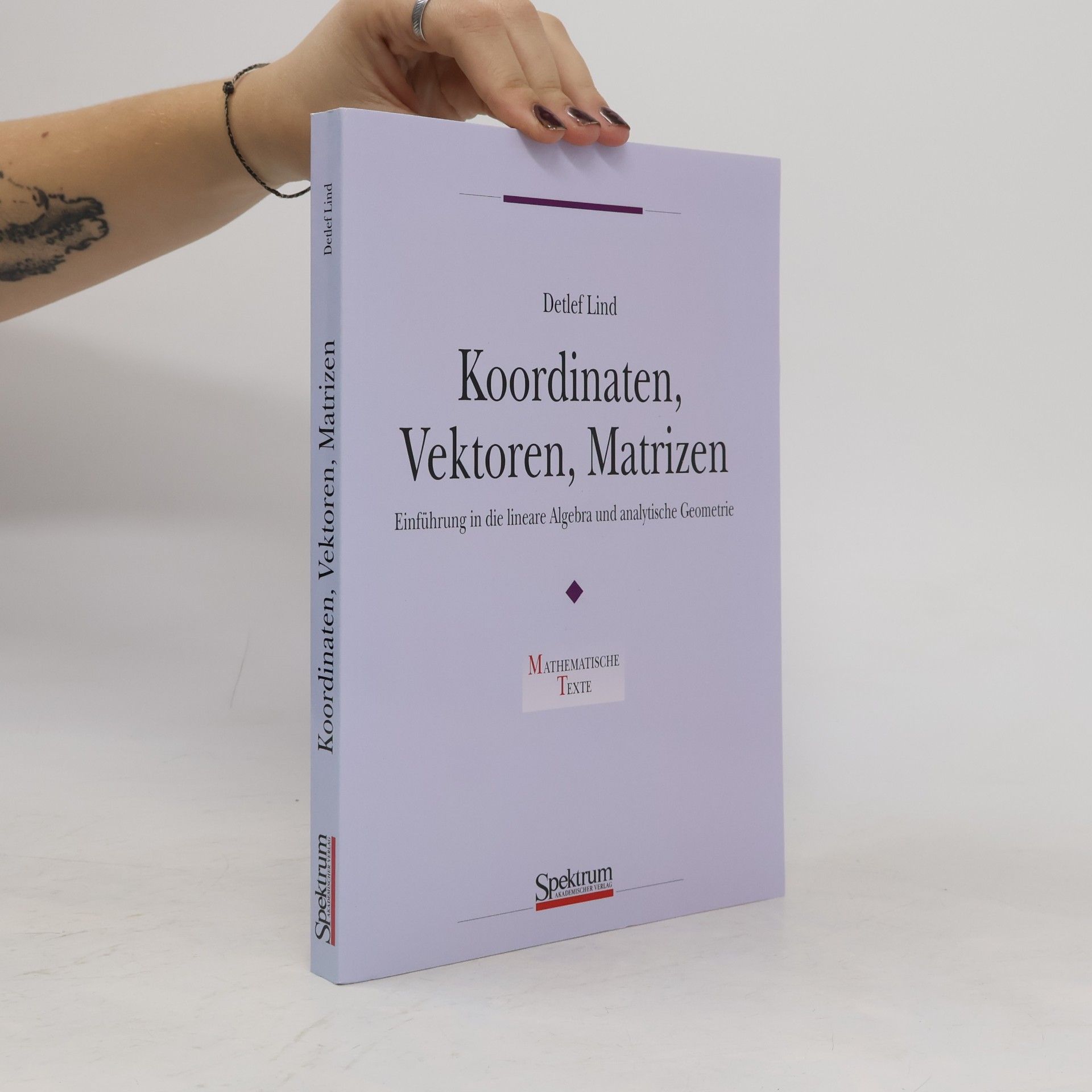 Detlef Lind Koordinaten, Vektoren, Matrizen
