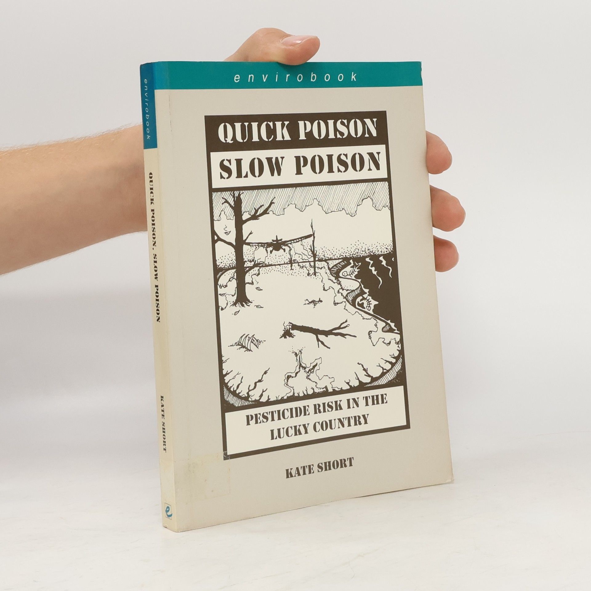 Envirobook: Quick Poison, Slow Poison