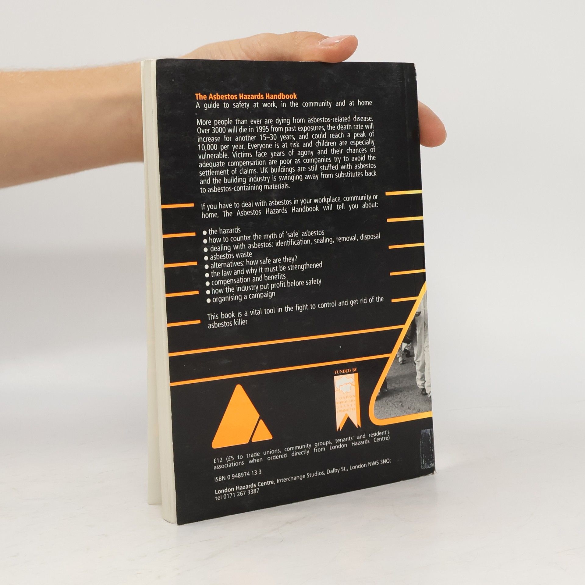 London Hazards Centre A London Hazards Centre Handbook: The Asbestos Hazards Handbook