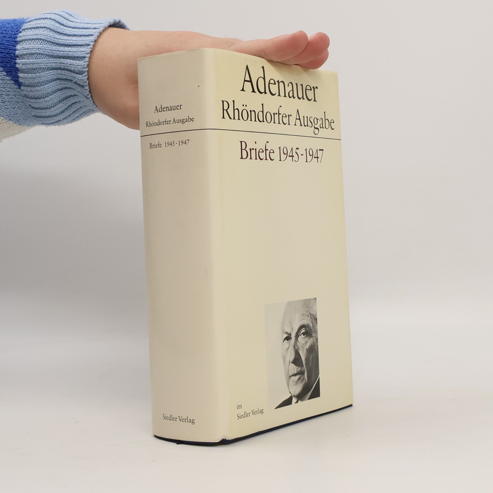 Adenauer. Briefe 1945-1947