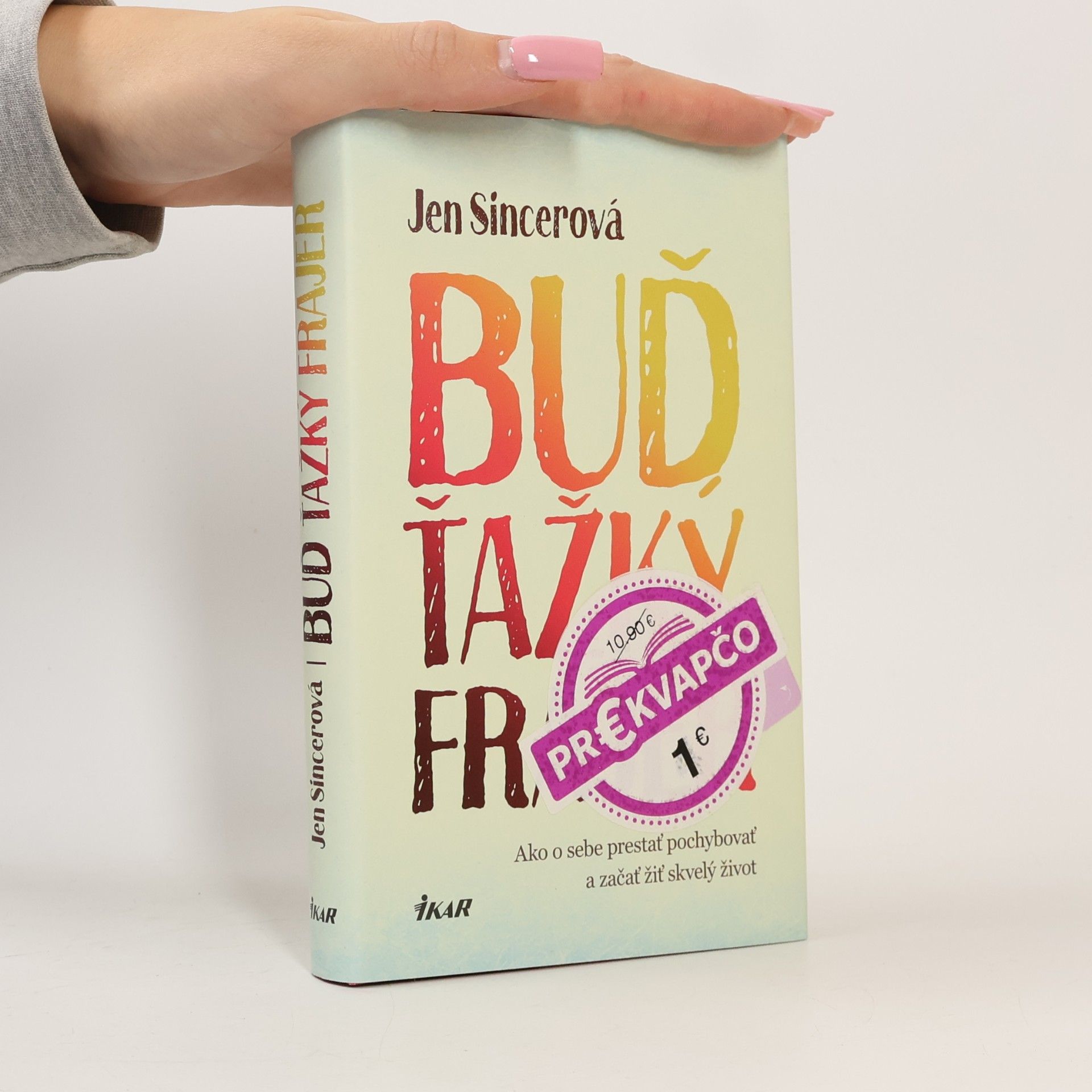 Buď ťažký frajer