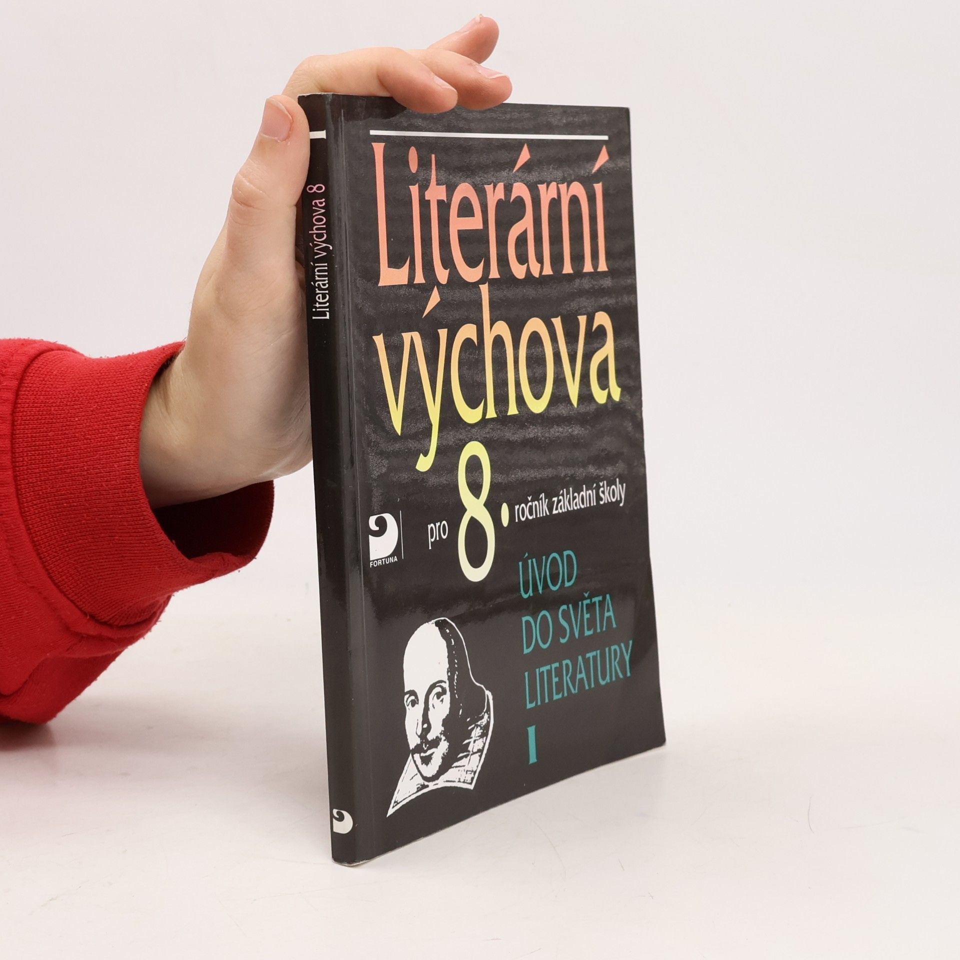 Literární výchova pro 8. ročník základních škol. Úvod do světa literatury I