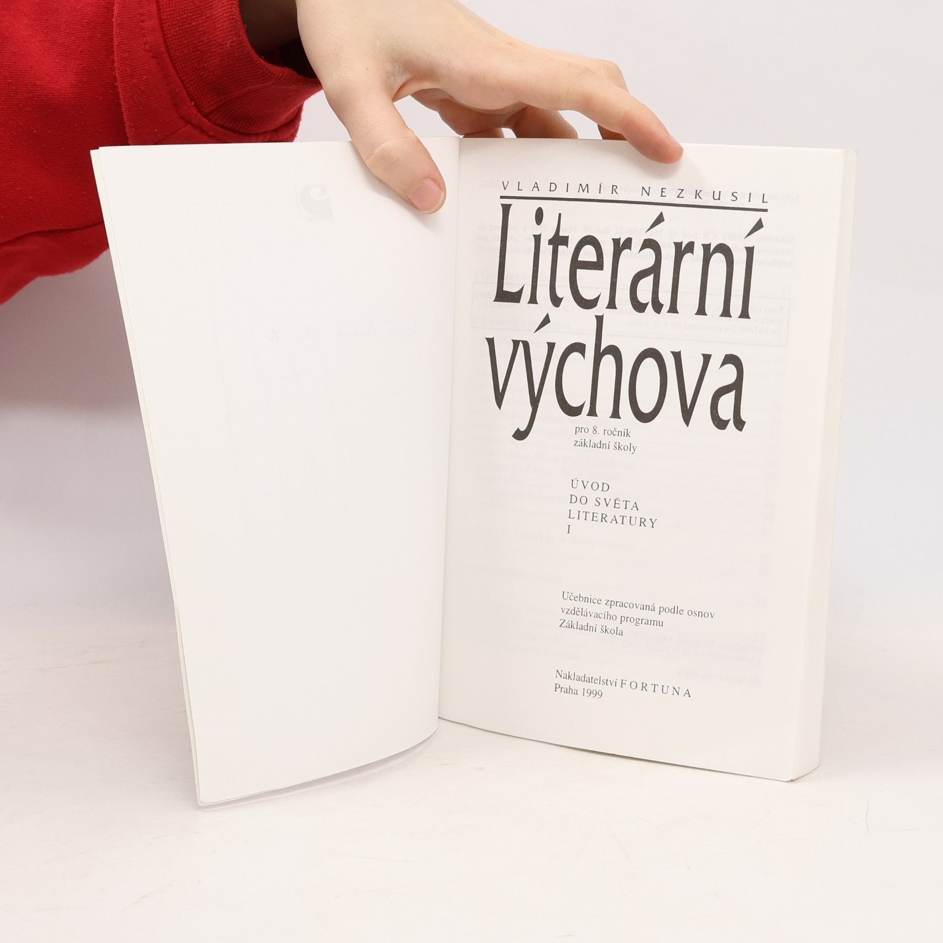 Vladimír Nezkusil Literární výchova pro 8. ročník základních škol. Úvod do světa literatury I