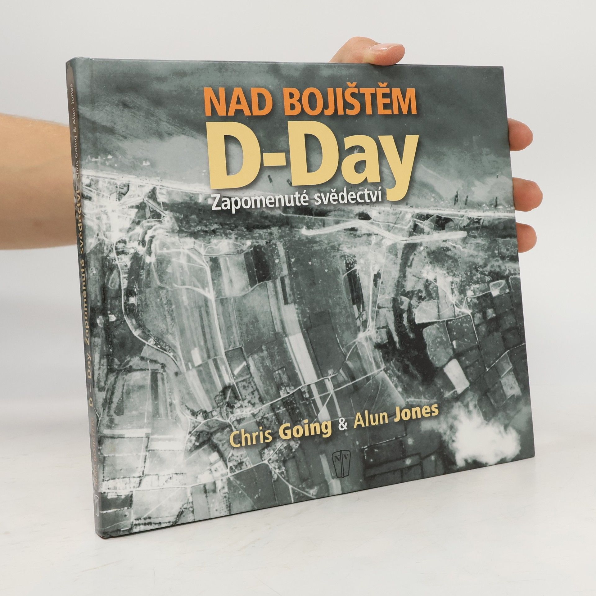 Nad bojištěm. D-Day. Zapomenuté svědectví