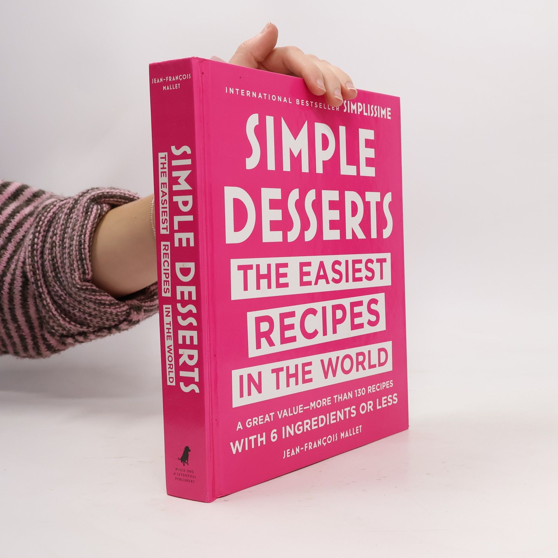 Jean-François Mallet Simplissime: Simple Desserts: The Easiest Recipes in the World