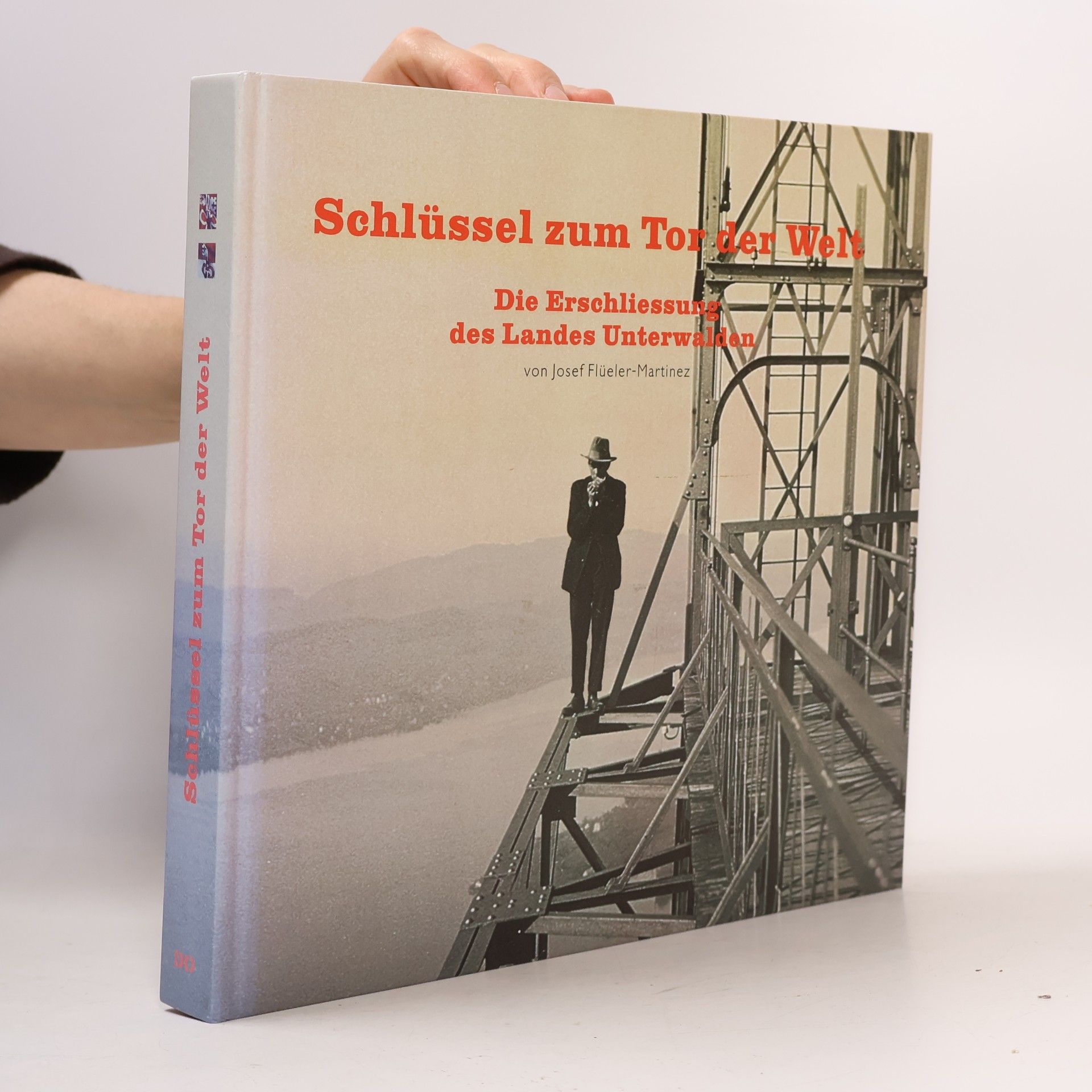 Josef Flüeler-Martinez Schlüssel zum Tor der Welt