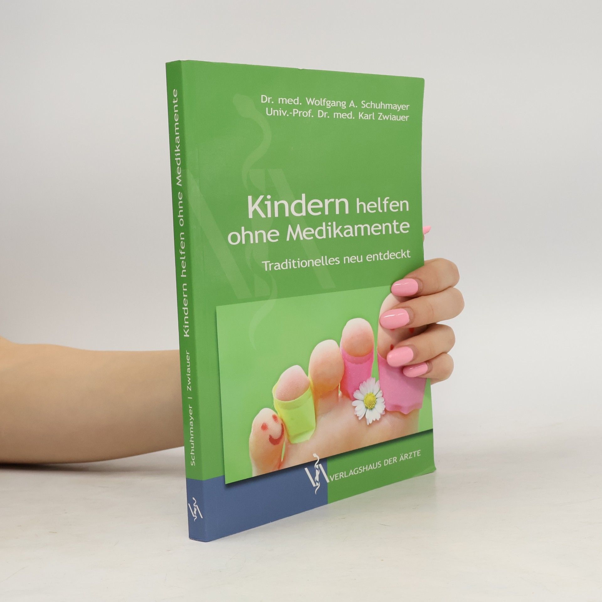 Wolfgang A. Schuhmayer Kindern helfen ohne Medikamente