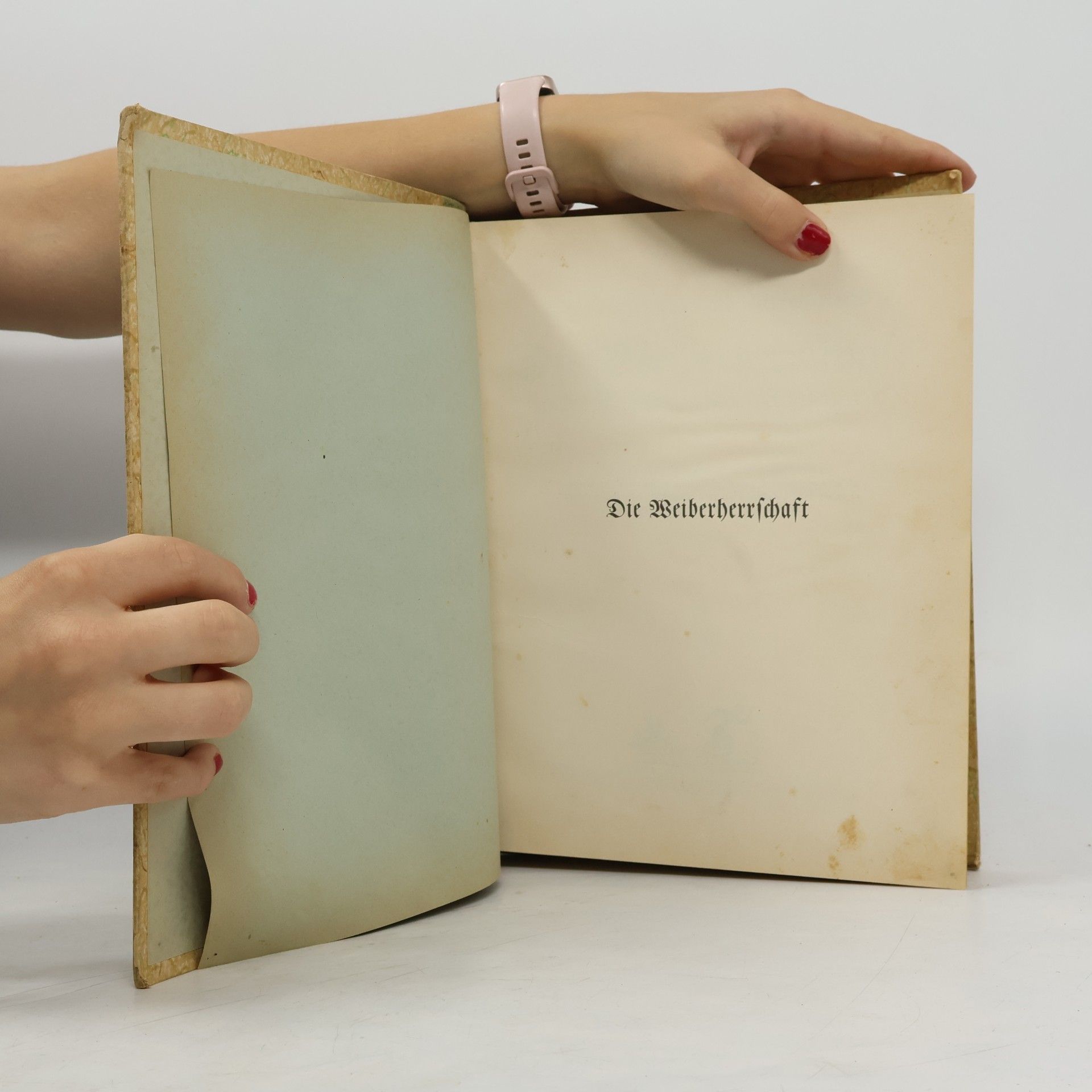 Eduard Fuchs Die Weiberherrschaft in der Geschichte der Menscheit I.