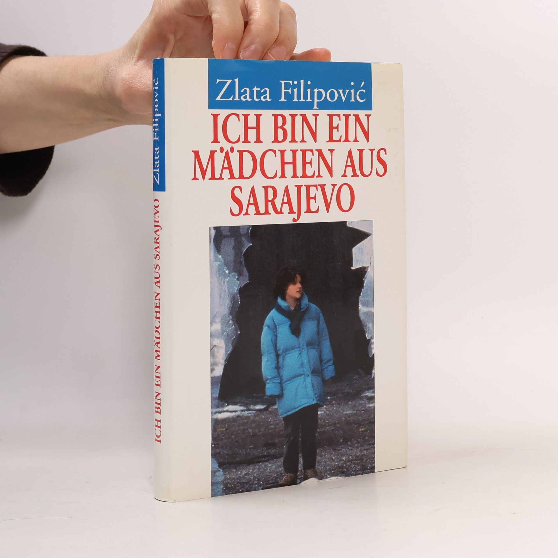 Zlata Filipović Ich bin ein Mädchen aus Sarajevo