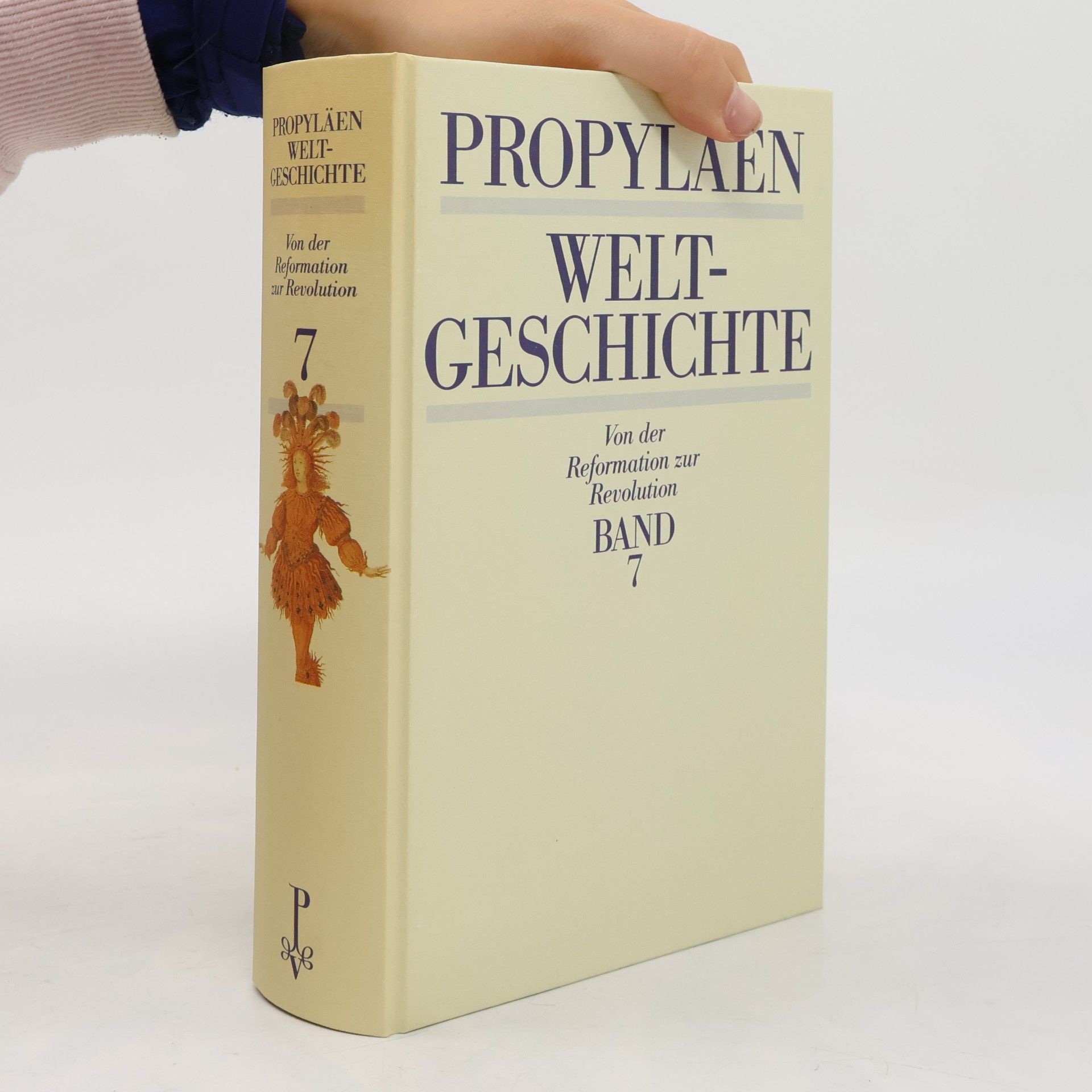Autorenkollektiv Propyläen Weltgeschichte 7