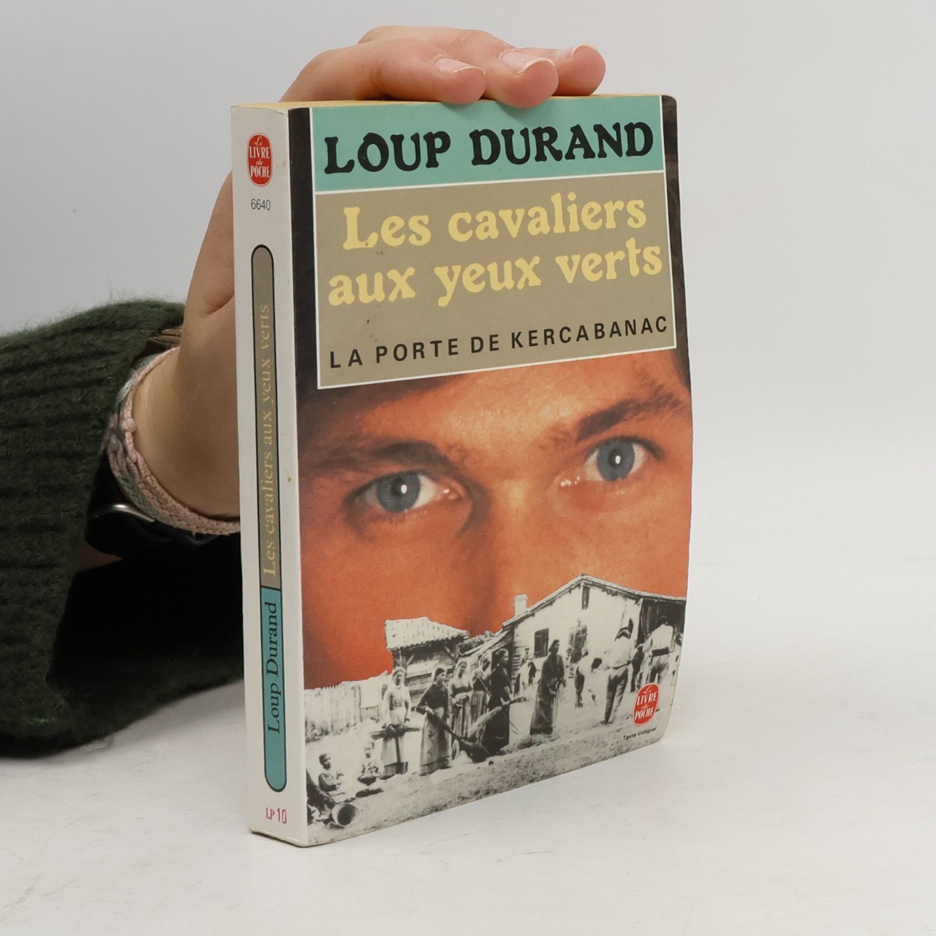 Loup Durand Le Livre de Poche: Les cavaliers aux yeux verts
