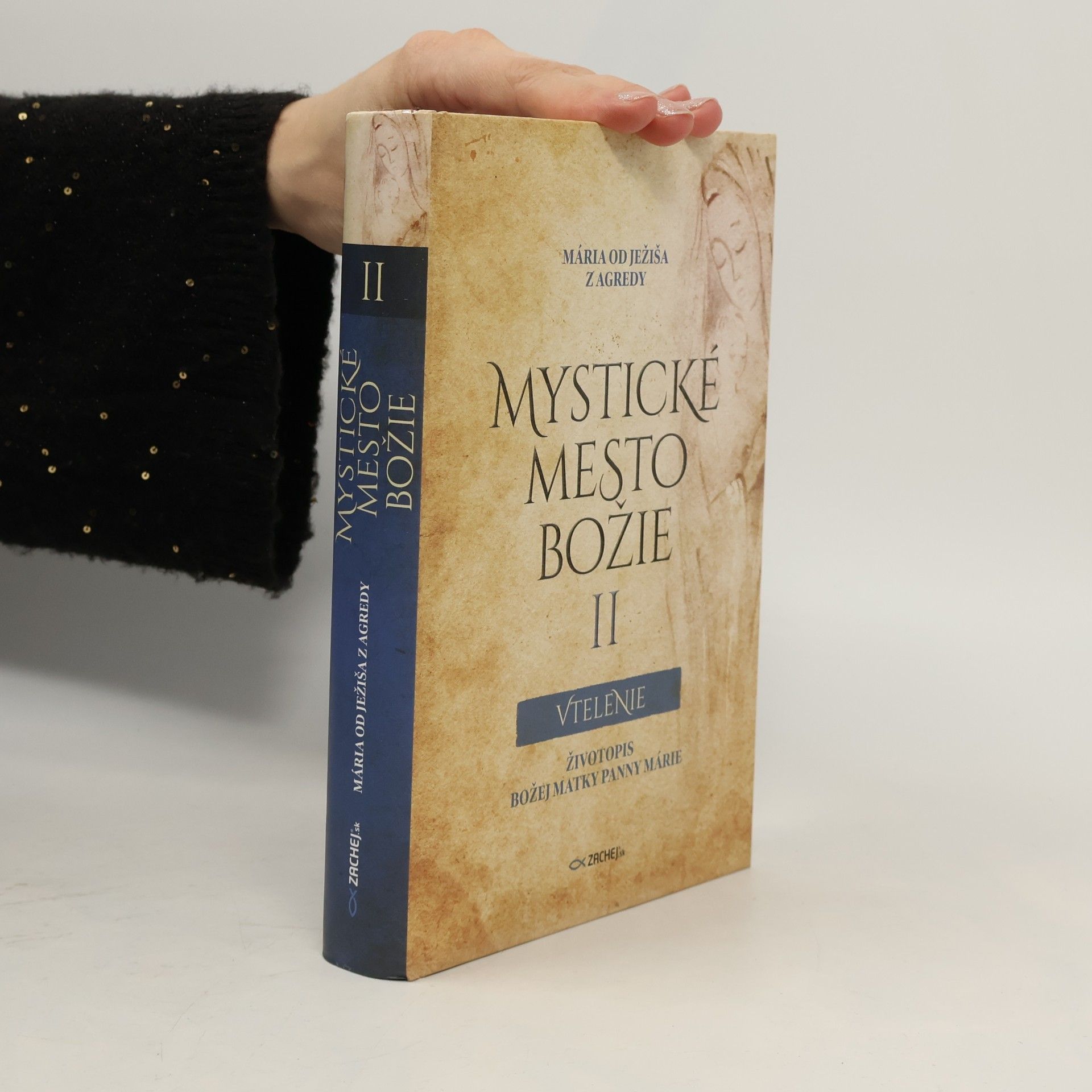 Mystické mesto Božie II Vtelenie