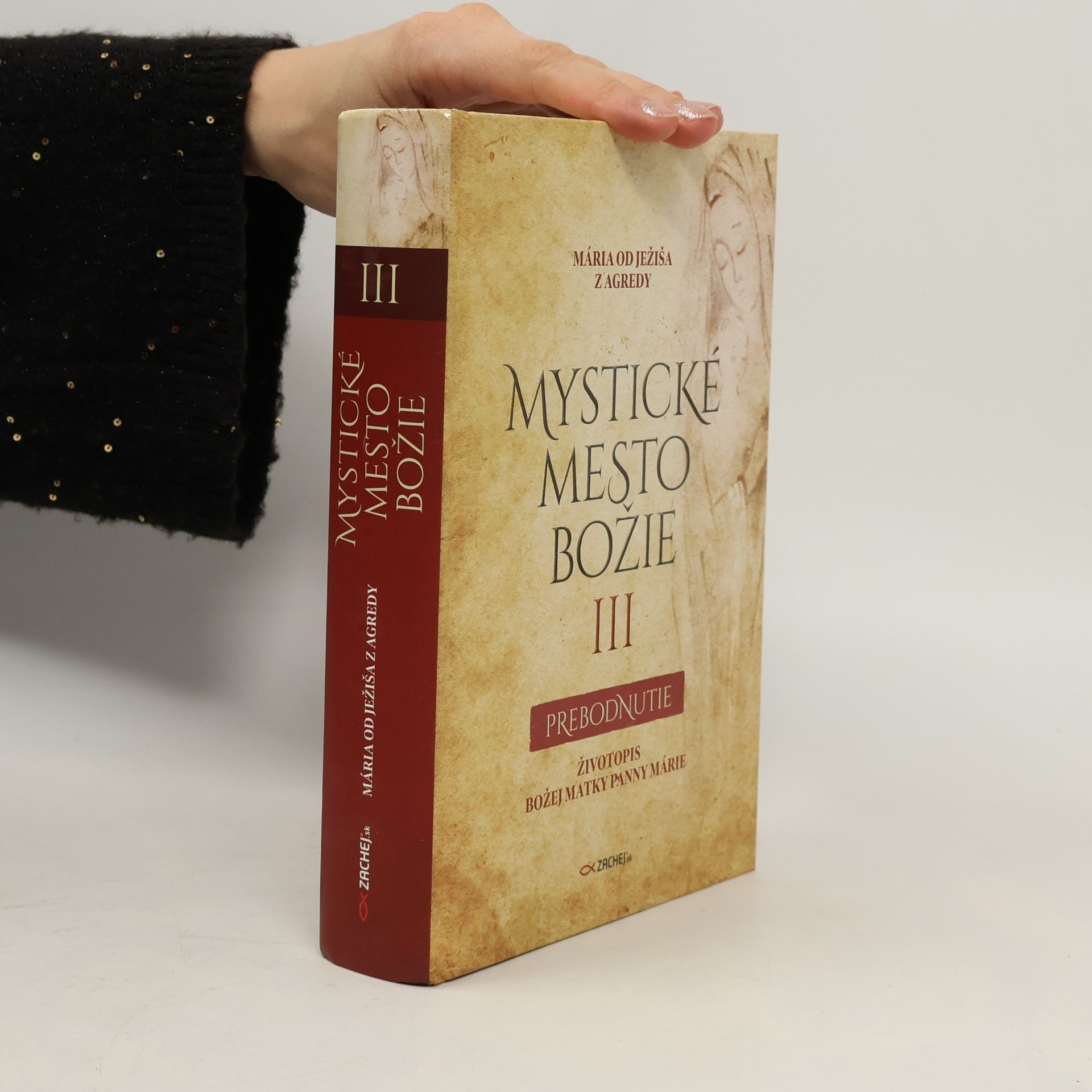 Mystické mesto božie III. - prebodnutie