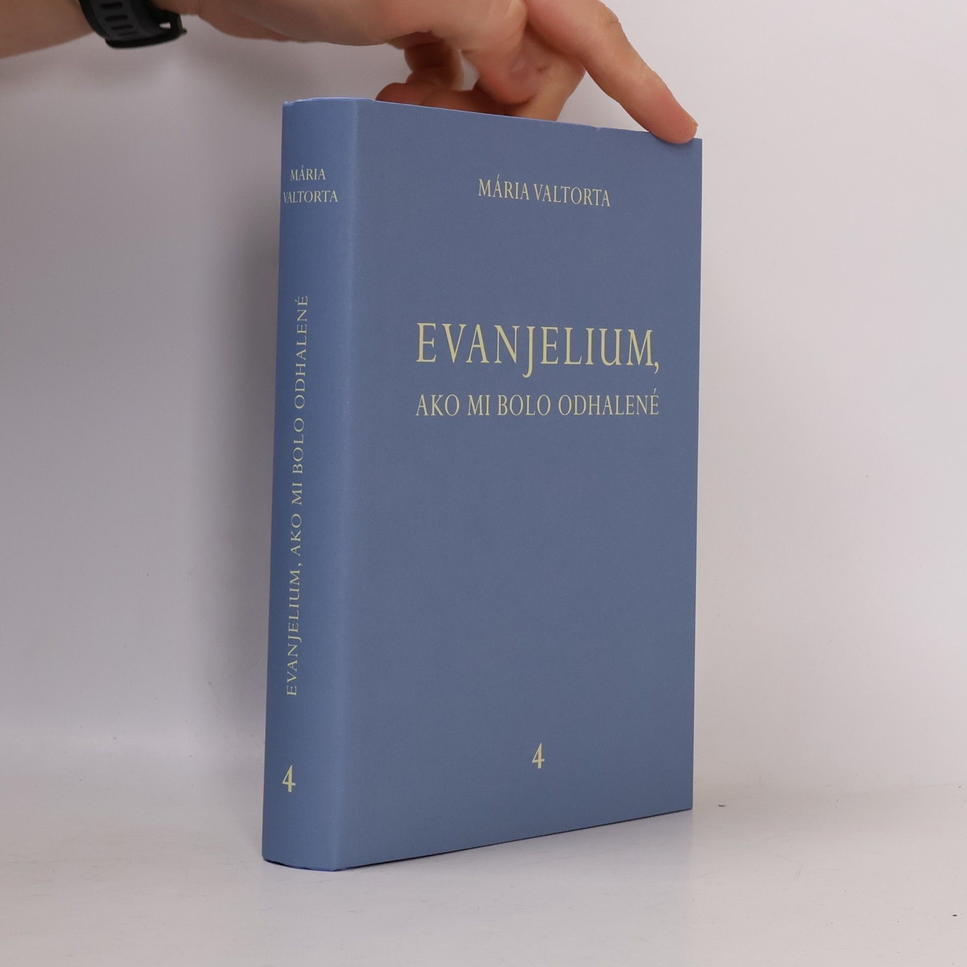 Maria Valtorta Evanjelium, ako mi bolo odhalené 4