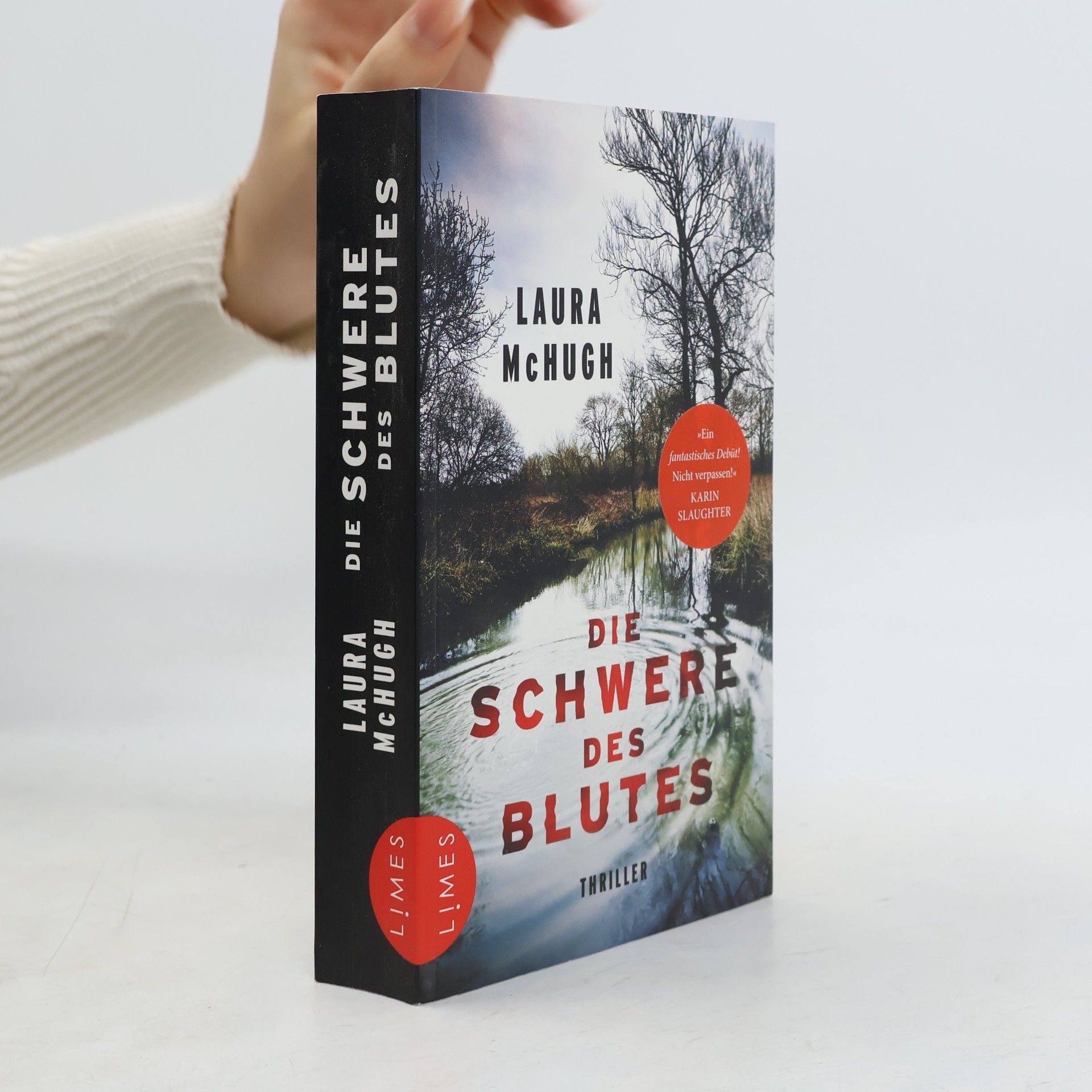 Laura McHugh Die Schwere des Blutes